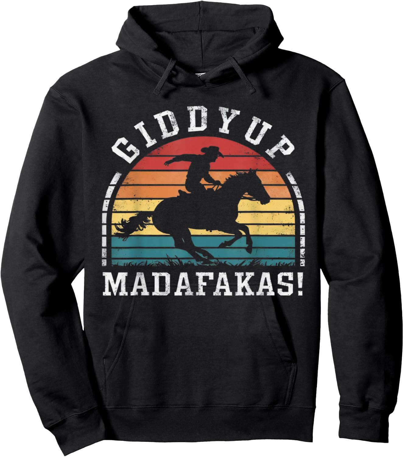 Giddy Up Madafakas Retro Cowboy Sunset Derby Humor Hoodie - Hoodie | Black