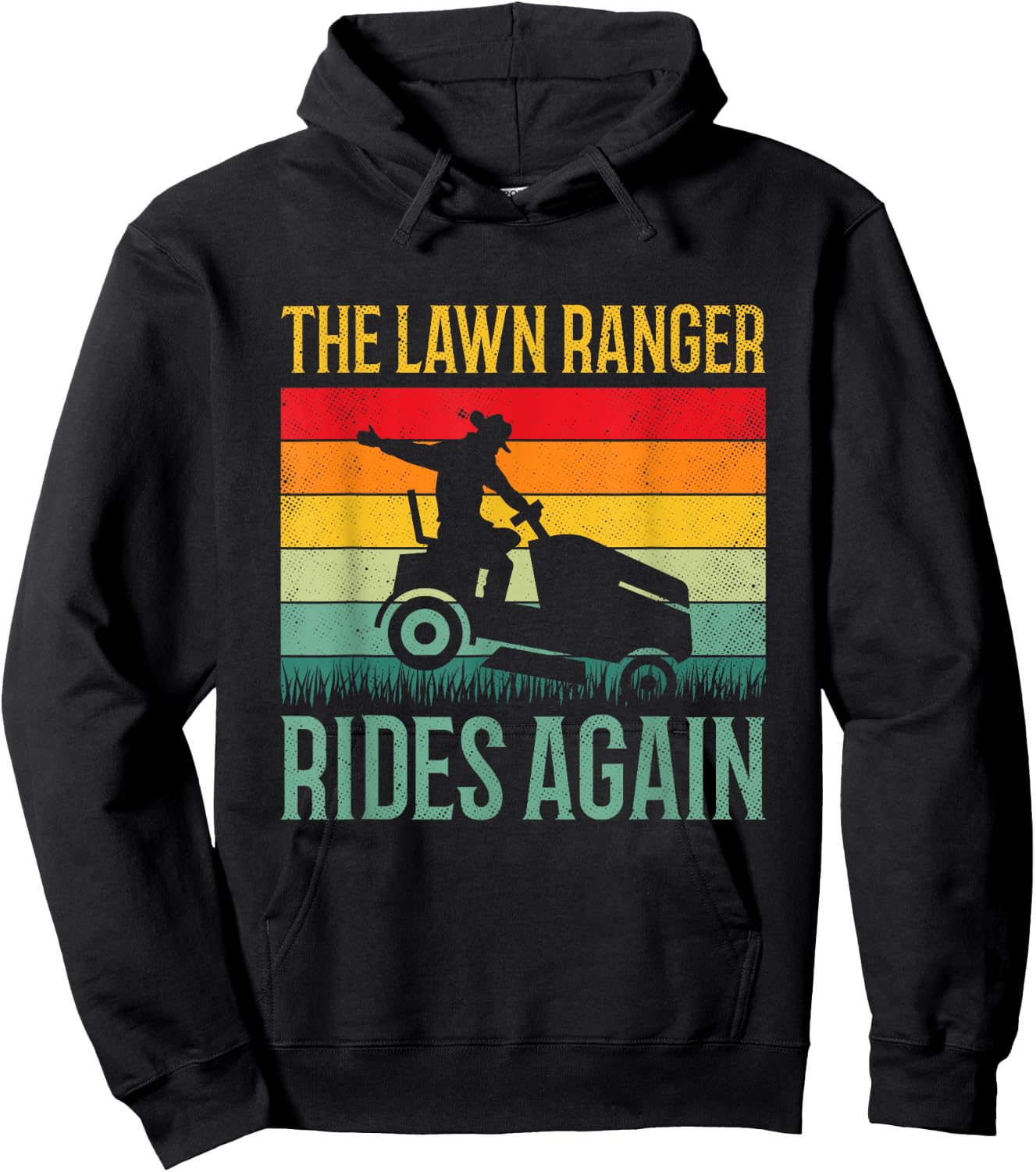 Funny Lawn Ranger Rides Again Cowboy Gardener Fathers Day Hoodie - Hoodie | Black