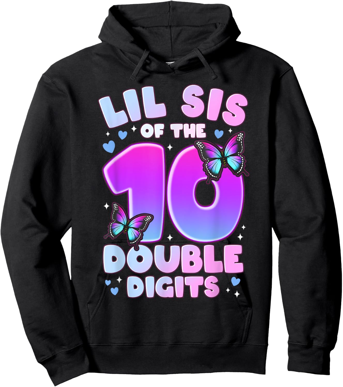 Lil Sis of The Double Digits 10th Birthday Girl Butterfly Hoodie - Hoodie | Black