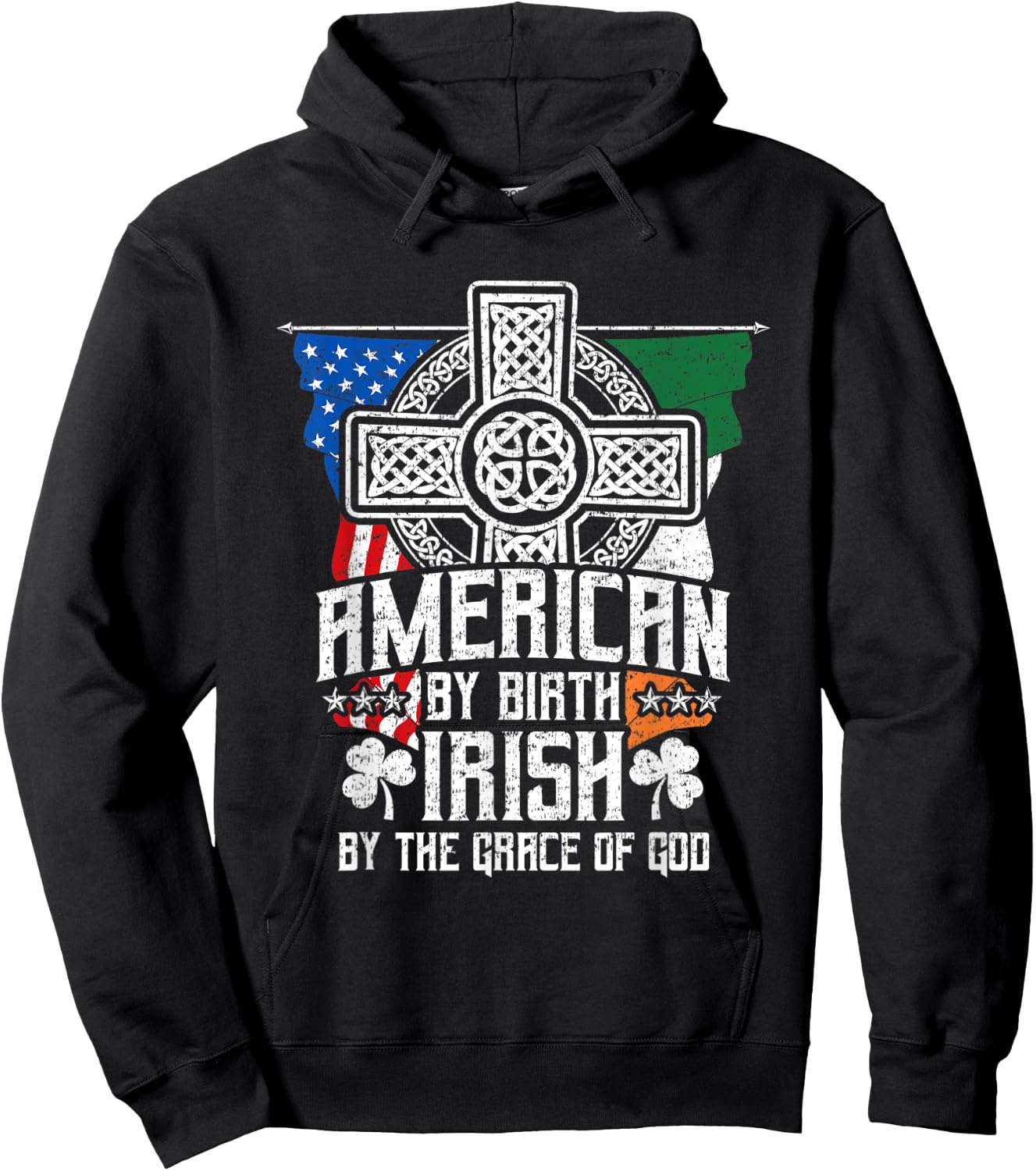 American By Birth Irish By The Grace Of God High Cross Hoodie - Hoodie | Black
