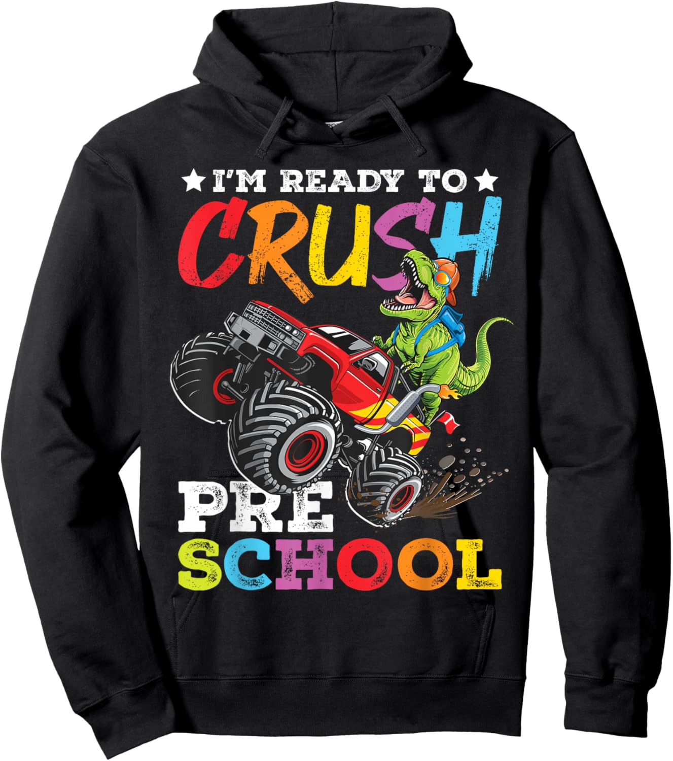 Crush Preschool Back To School Monster Truck Dinosaur Hoodie - Hoodie | Black