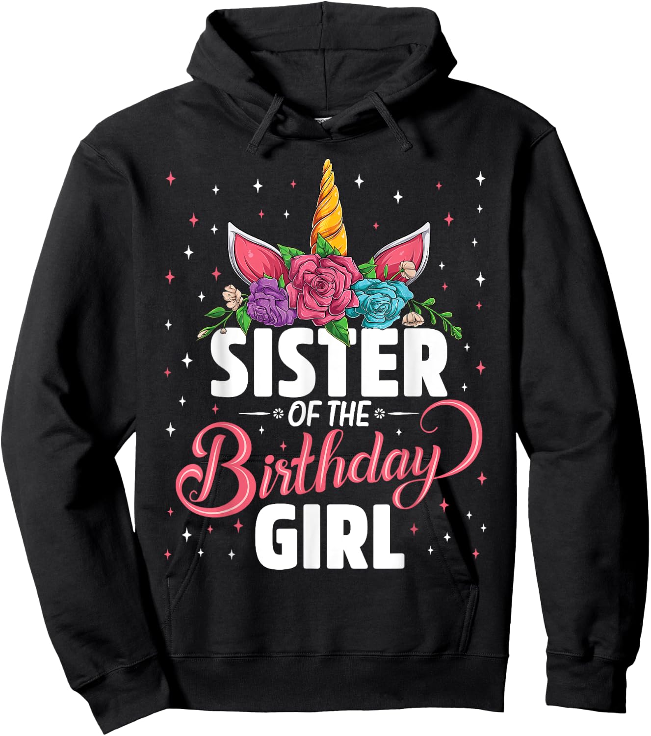 Sister Of The Birthday Girl Unicorn Girls Family Matching Hoodie - Hoodie | Black