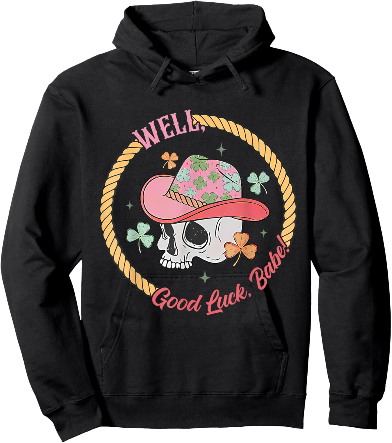 Well, Good Luck, Babe Skeleton Design Hoodie - Hoodie | Black
