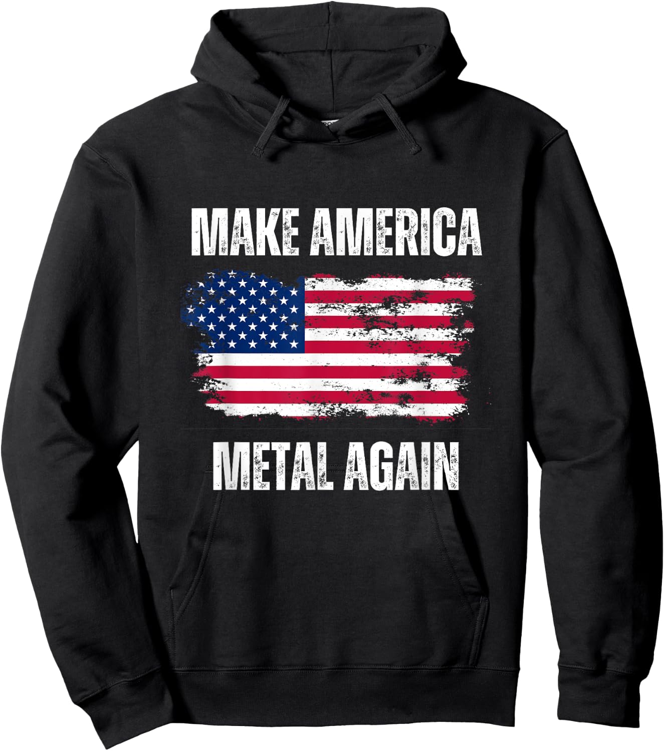 Make America Metal Again - Funny Patriotic USA Elections Hoodie - Hoodie | Black