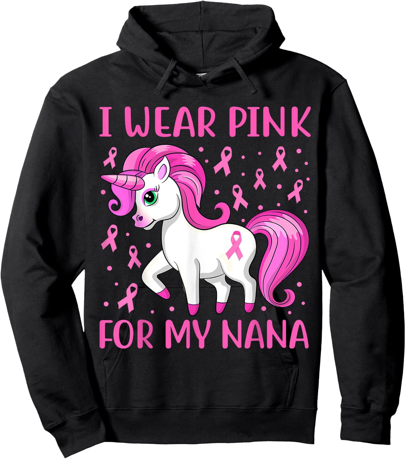 Unicorn Pink Ribbon I Wear Pink For My Nana Breast Cancer Hoodie - Hoodie | Black