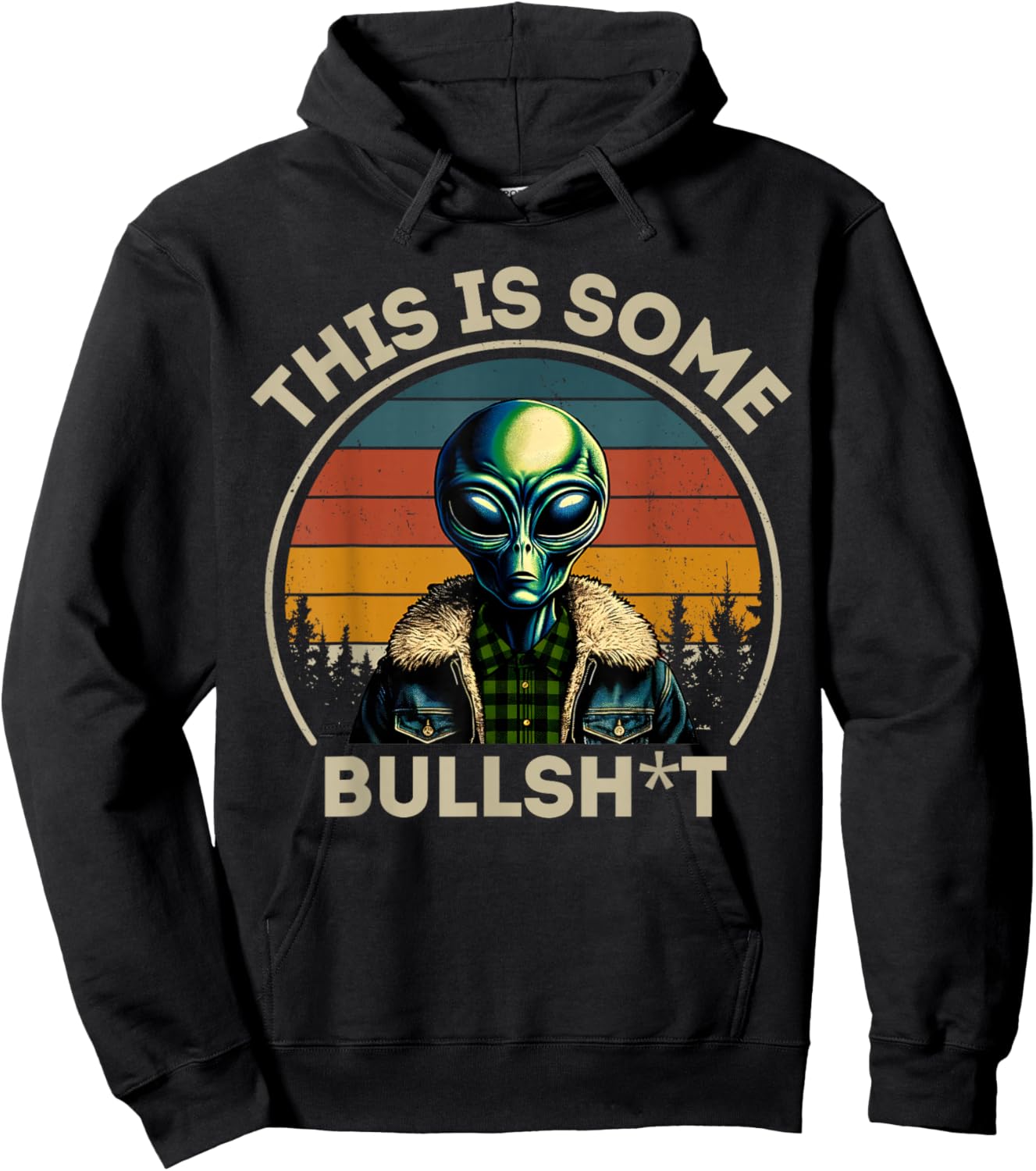This Is Some Bullshit Resident Funny Swearing Alien Science Hoodie - Hoodie | Black