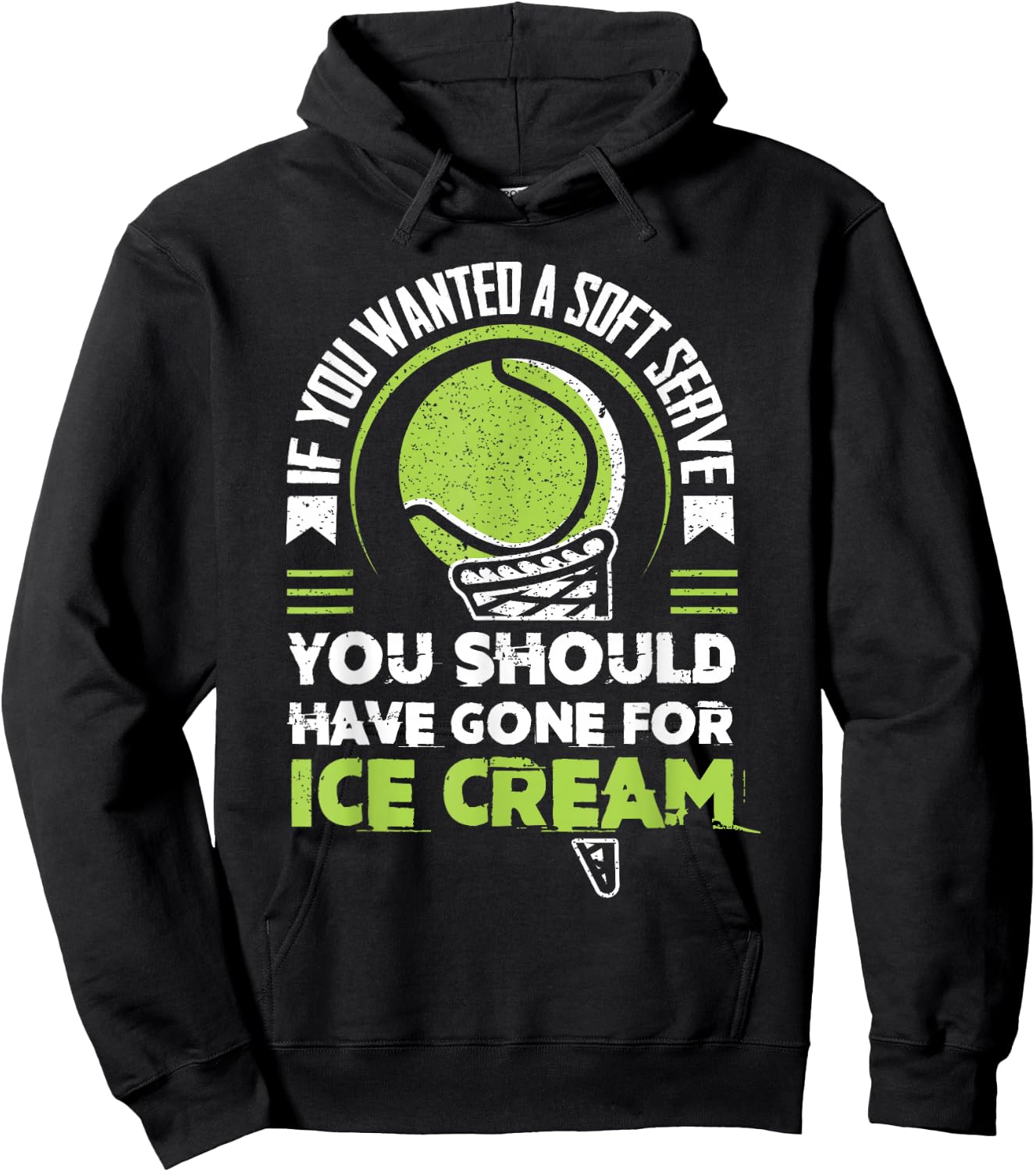 Funny If You Wanted A Soft Serve For Tennis Fans Tennis Hoodie - Hoodie | Black