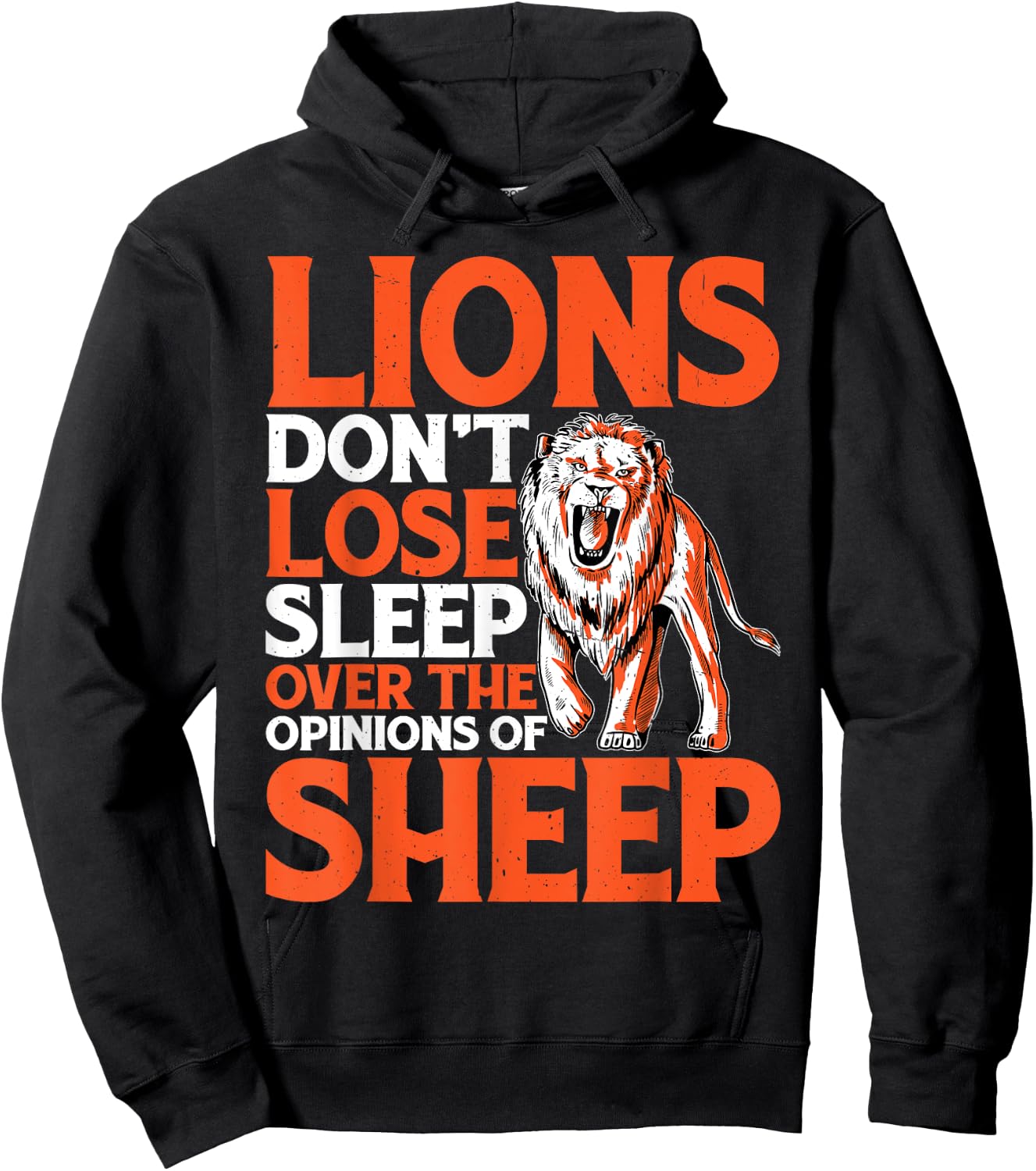 Lions Don't Lose Sleep Over The Opinions Of Sheep Hoodie - Hoodie | Black