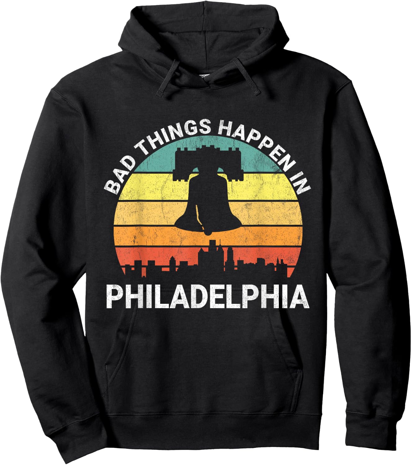 Vintage Bad Things Happen In Philadelphia Funny Philly Hoodie - Hoodie | Black
