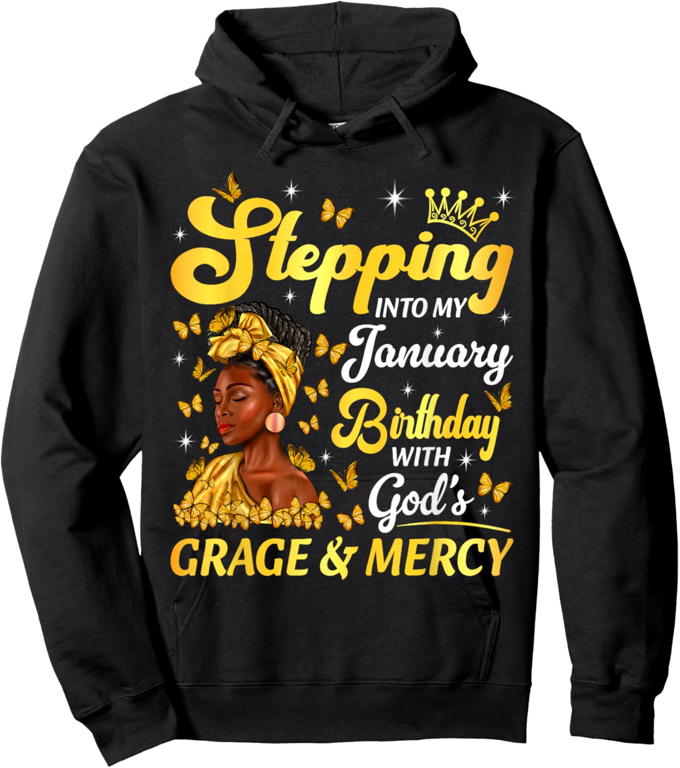 Stepping Into My January Birthday Afro Woman Religious Bday Hoodie - Hoodie | Black