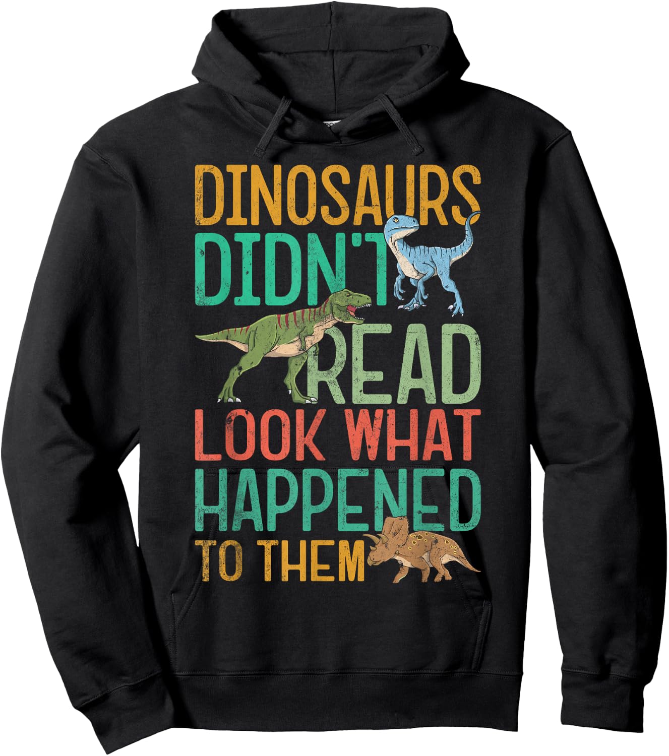 Dinosaurs Didnt Read Funny Book Lover Boys Kids Teacher Hoodie - Hoodie | Black