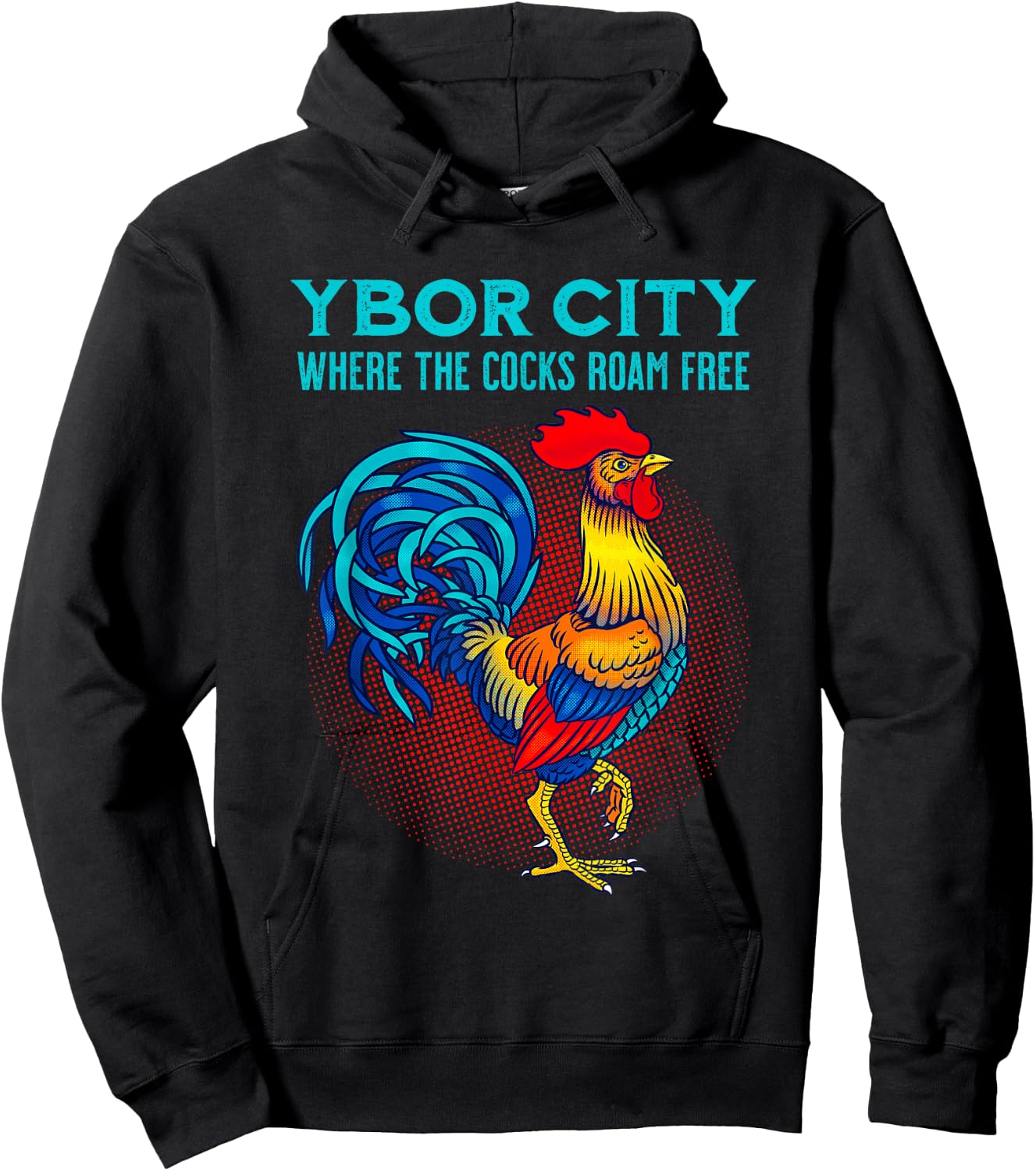 Ybor City Tampa Chicken Where The Cocks Roam Free Hoodie - Hoodie | Black