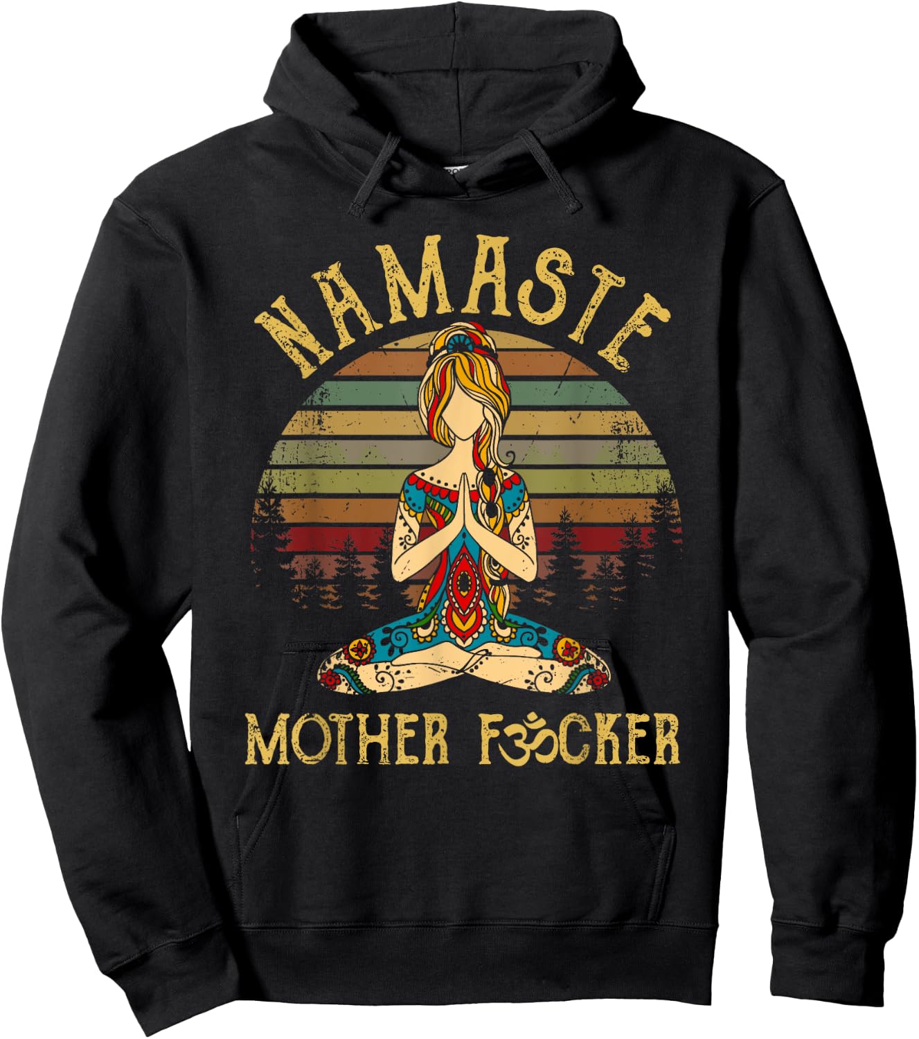 Funny Yoga Humor Meditation Gift Vintage Namaste Mother F Hoodie - Hoodie | Black