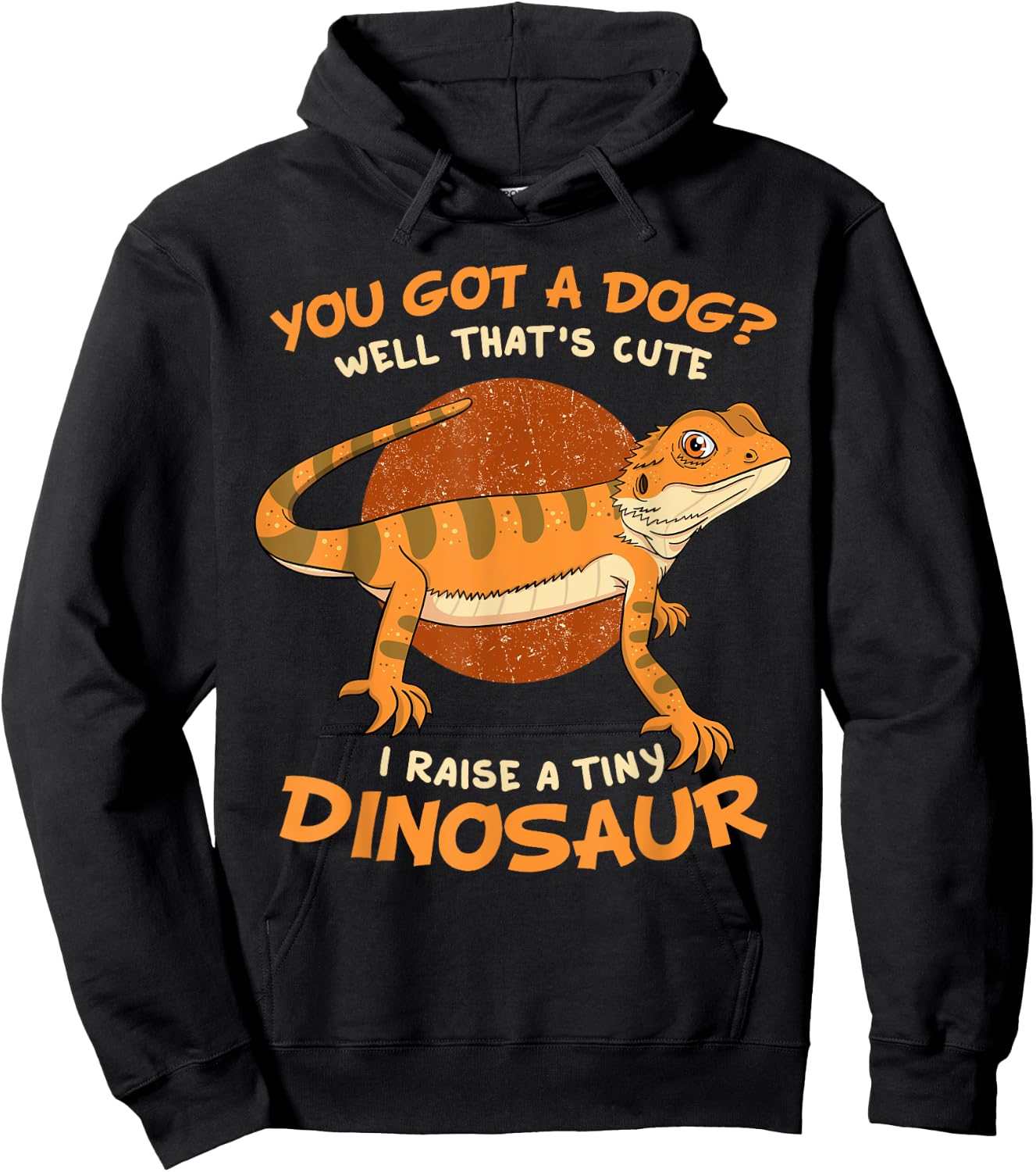 You Got A Dog Well That's Cute I Raise A Tiny Dinosaur Pet Women Kids Hoodie - Hoodie | Black