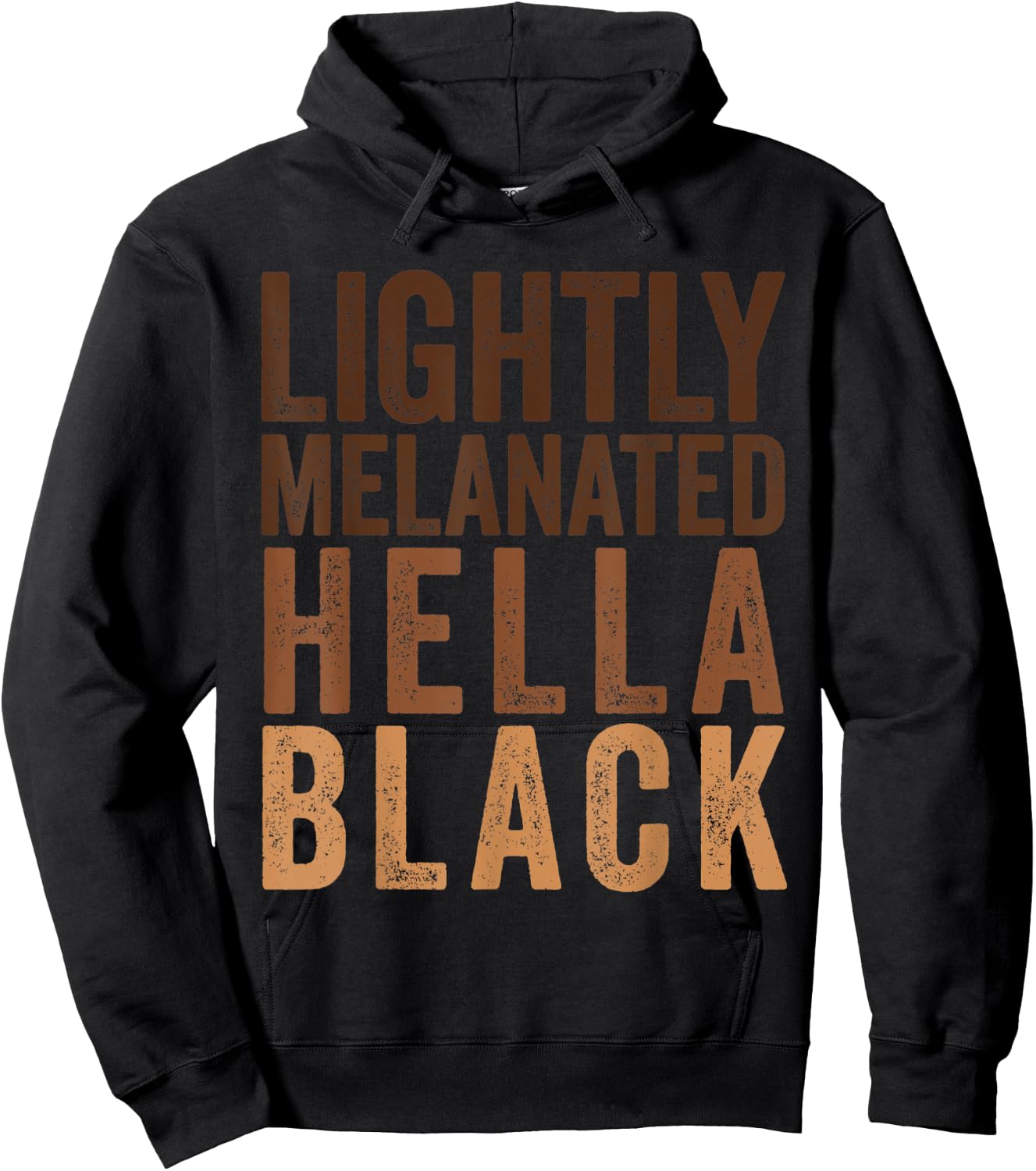 Lightly Melanated Hella Black Apparel African American Pride Hoodie - Hoodie | Black