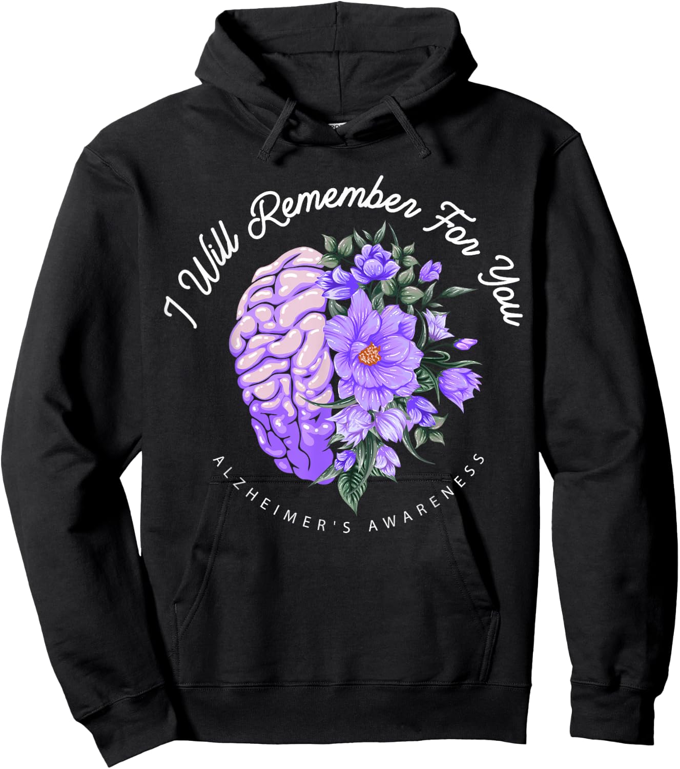Alzheimer's Awareness I Will Remember For You Brain Hoodie - Hoodie | Black