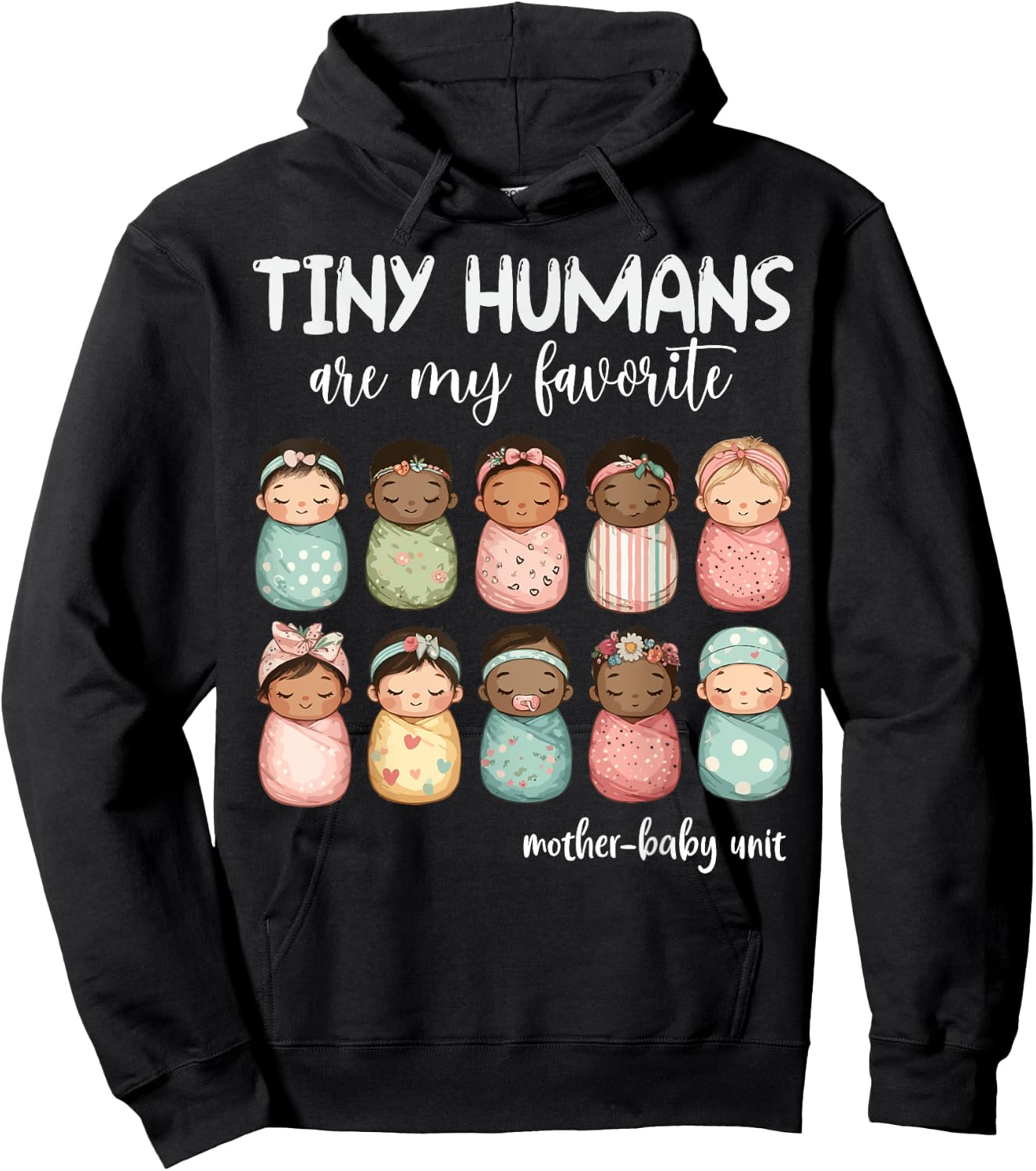 Tiny Humans Are My Favorite NICU Mother Baby Unit Nurse Hoodie - Hoodie | Black