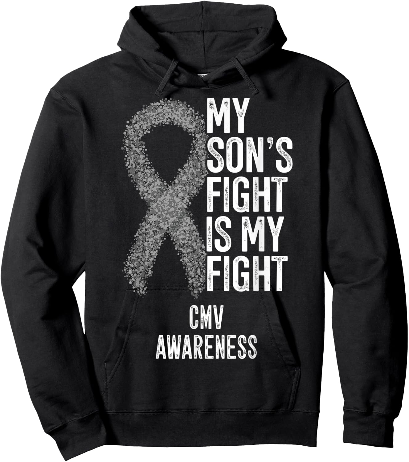 Cytomegalovirus My Son's Fight Is My Fight CMV Awareness Hoodie - Hoodie | Black