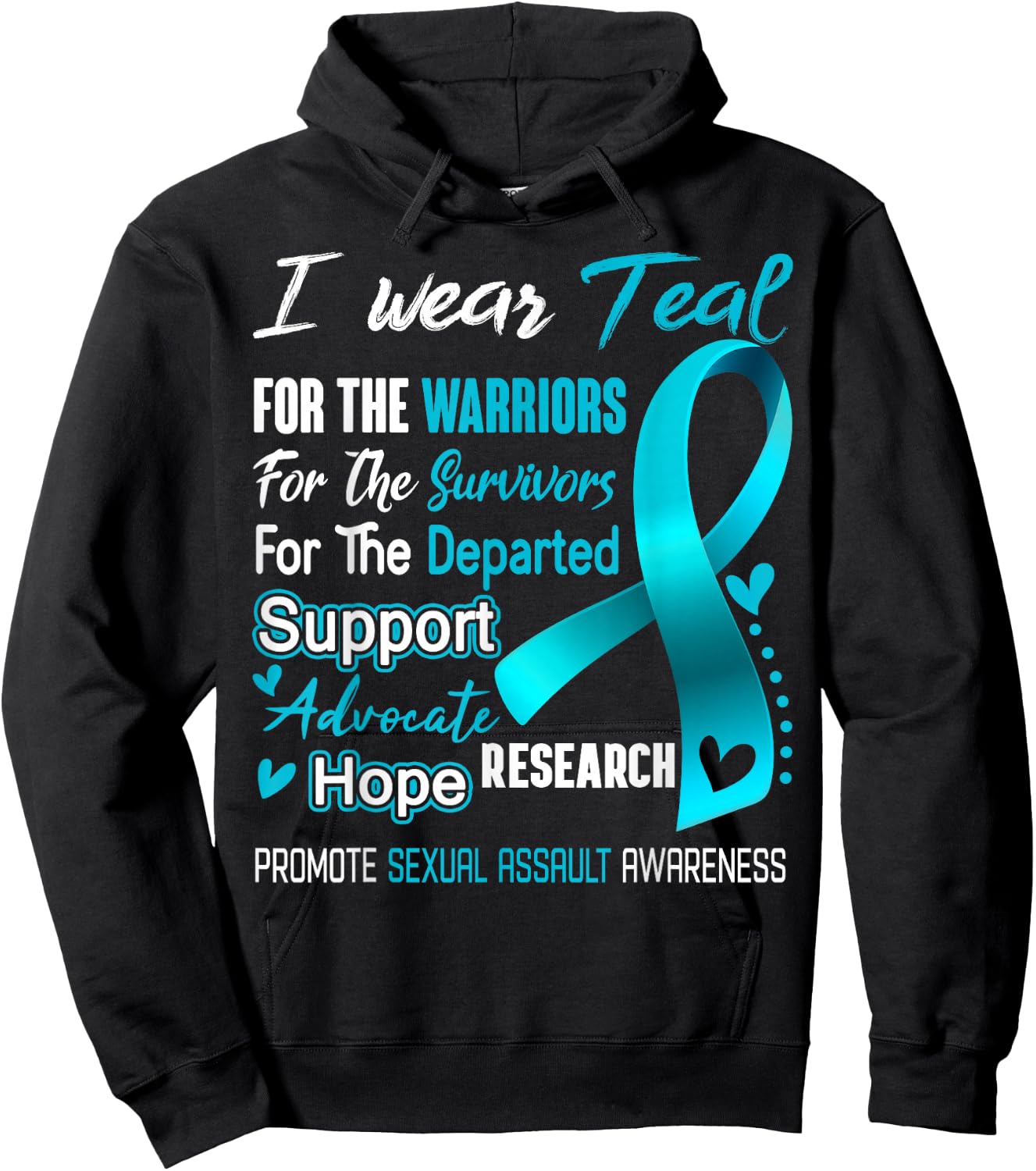 I Wear Teal For Sexual Assault Awareness Hoodie - Hoodie | Black