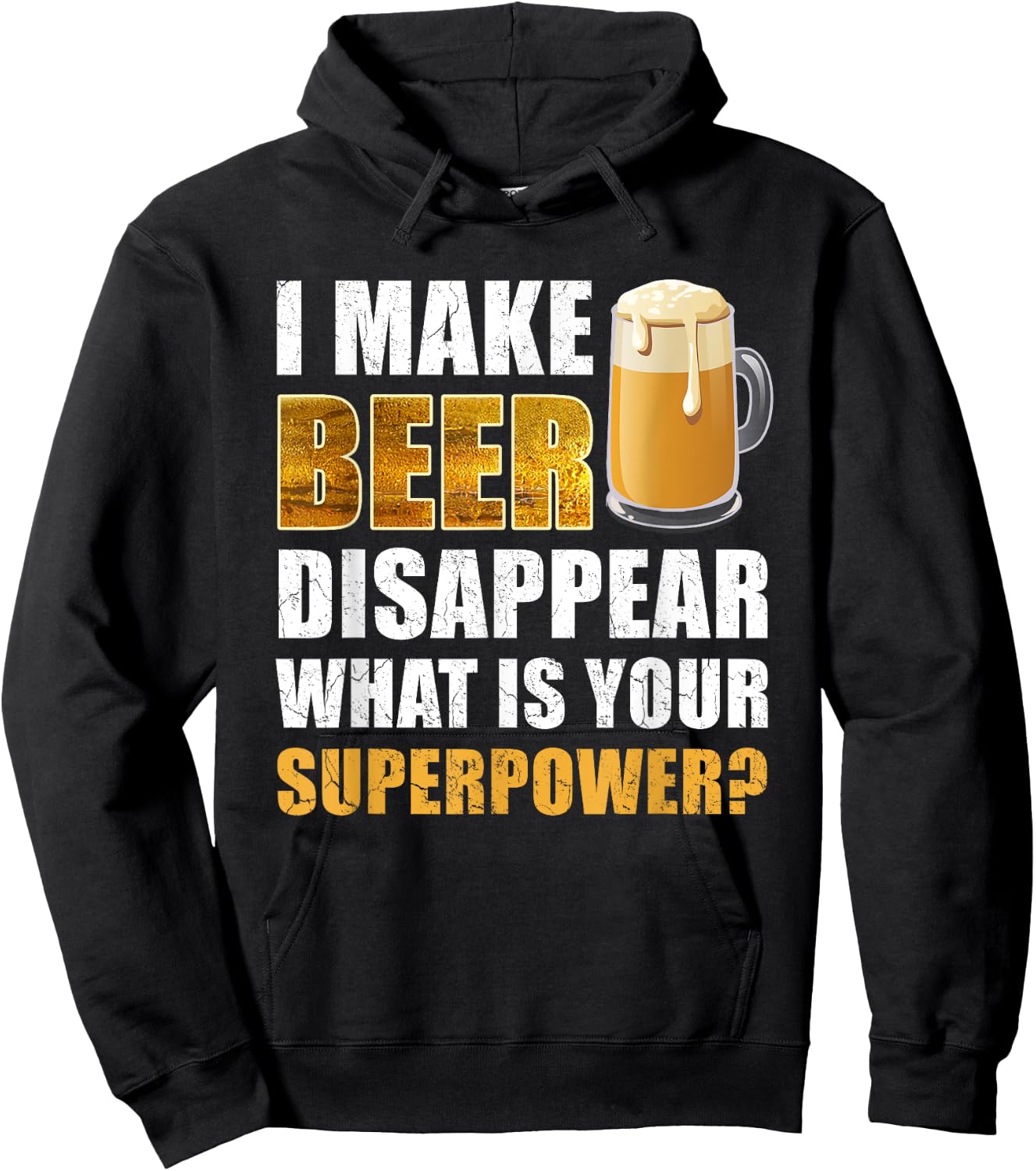 I Make Beer Disappear Funny Saying Gag Meme Beer Drinkers Hoodie - Hoodie | Black