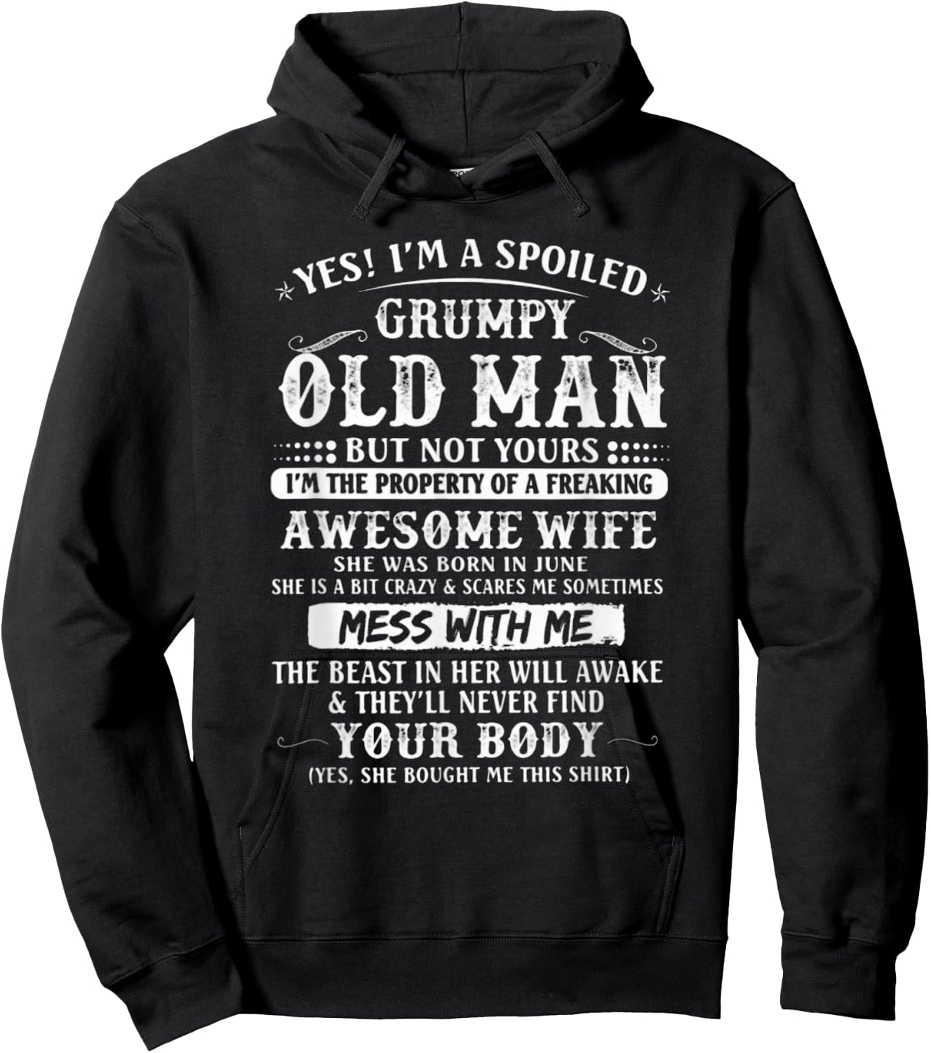 I'm A Spoiled Grumpy Old Man - Awesome Wife Born In June Hoodie - Hoodie | Black