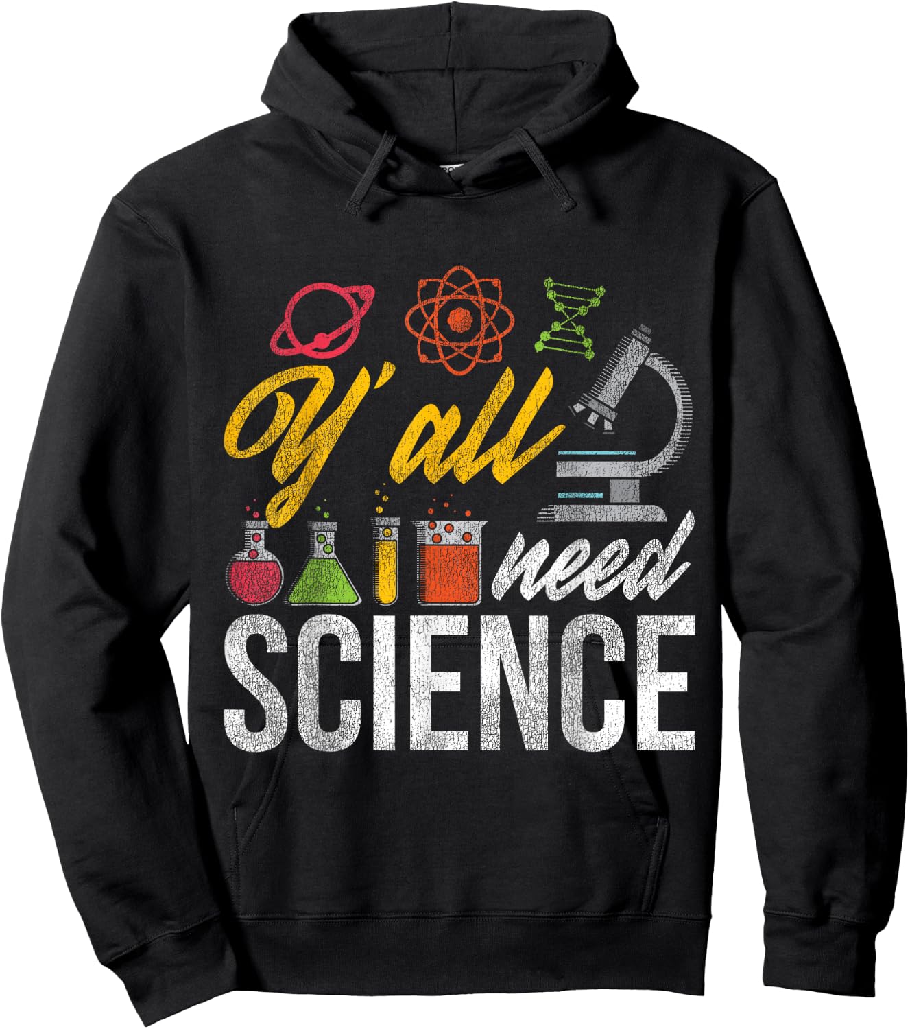 Yall Need Science Quote Science Hoodie - Hoodie | Black