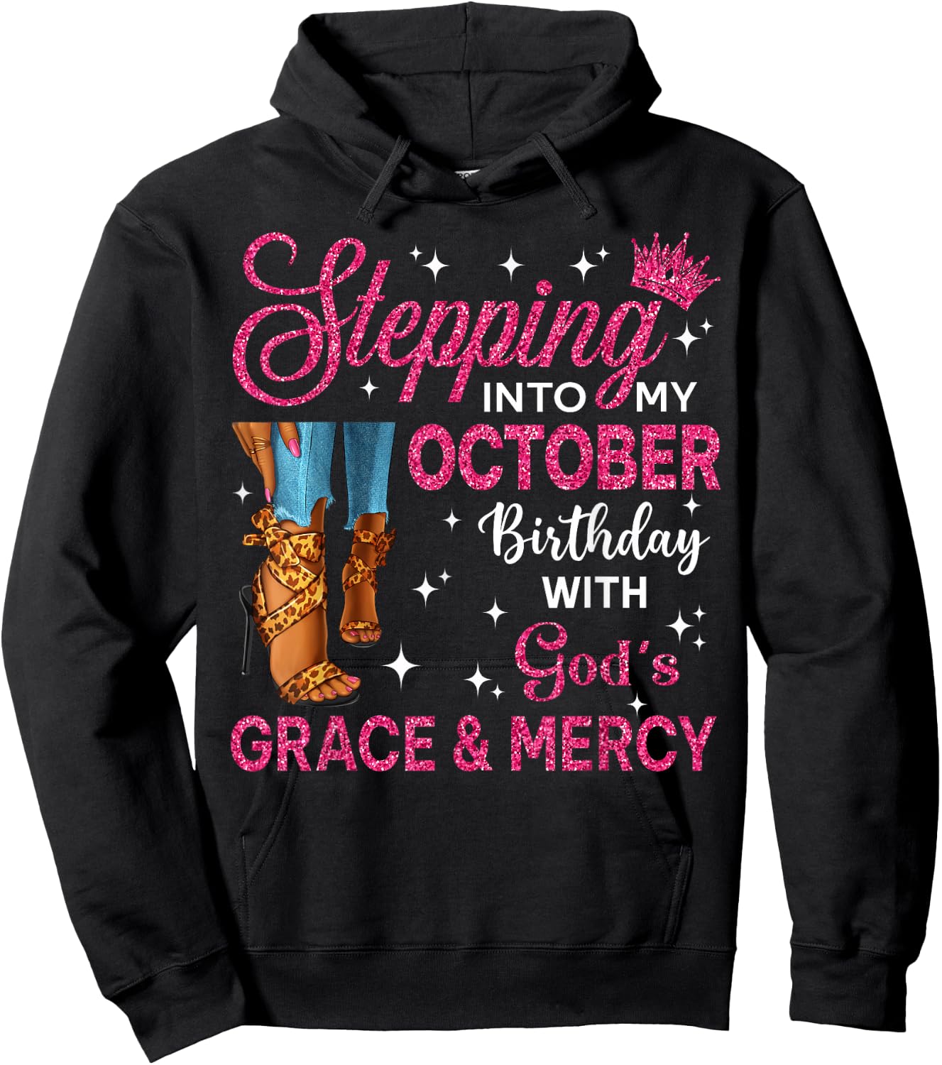 Stepping Into My October Birthday Women High Heels Bday Hoodie - Hoodie | Black