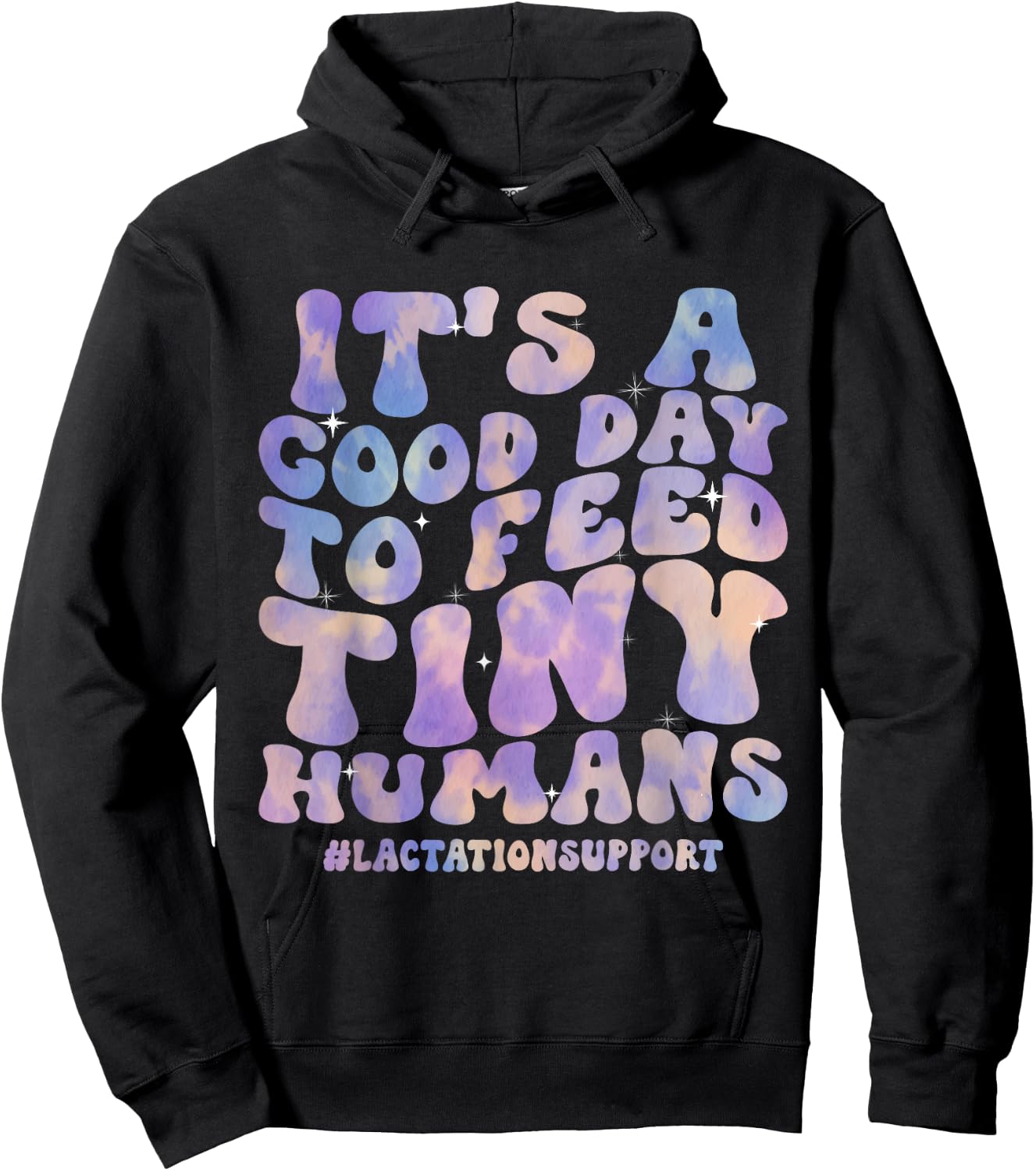 Its Good Day To Feed Tiny Humans Funny Lactation Consultant Hoodie - Hoodie | Black