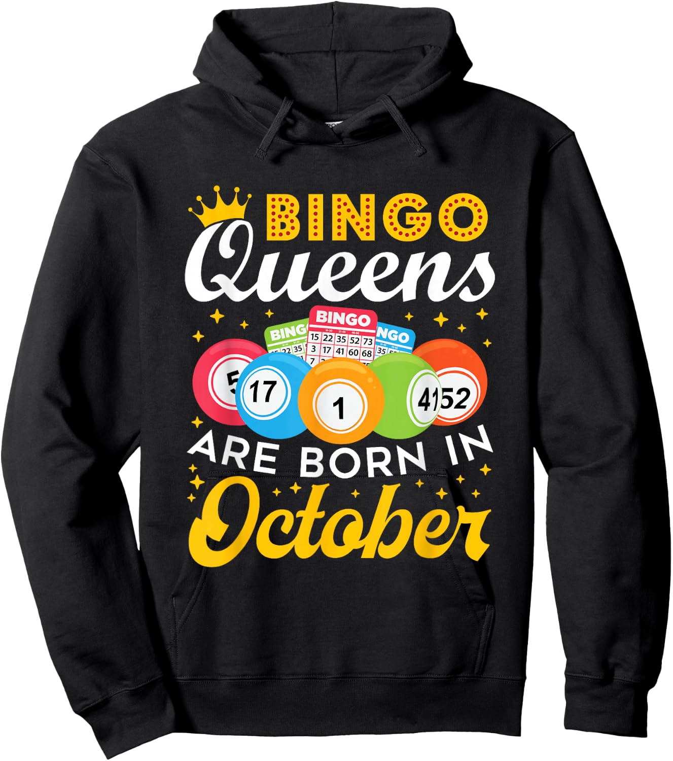 Bingo Birthday Women Bingo Queens Are Born in October Hoodie - Hoodie | Black