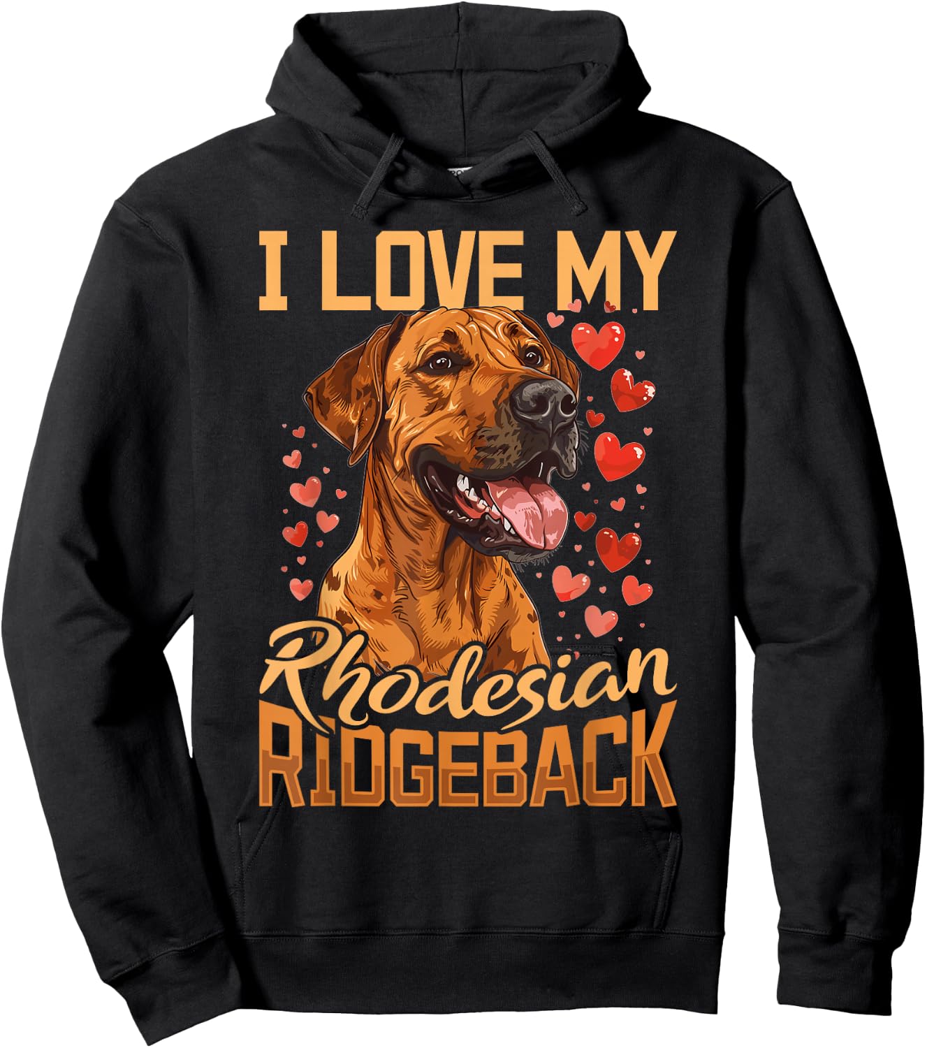 Rhodesian Ridgeback Dog Breed I Love my Rhodesian Ridgeback Hoodie - Hoodie | Black