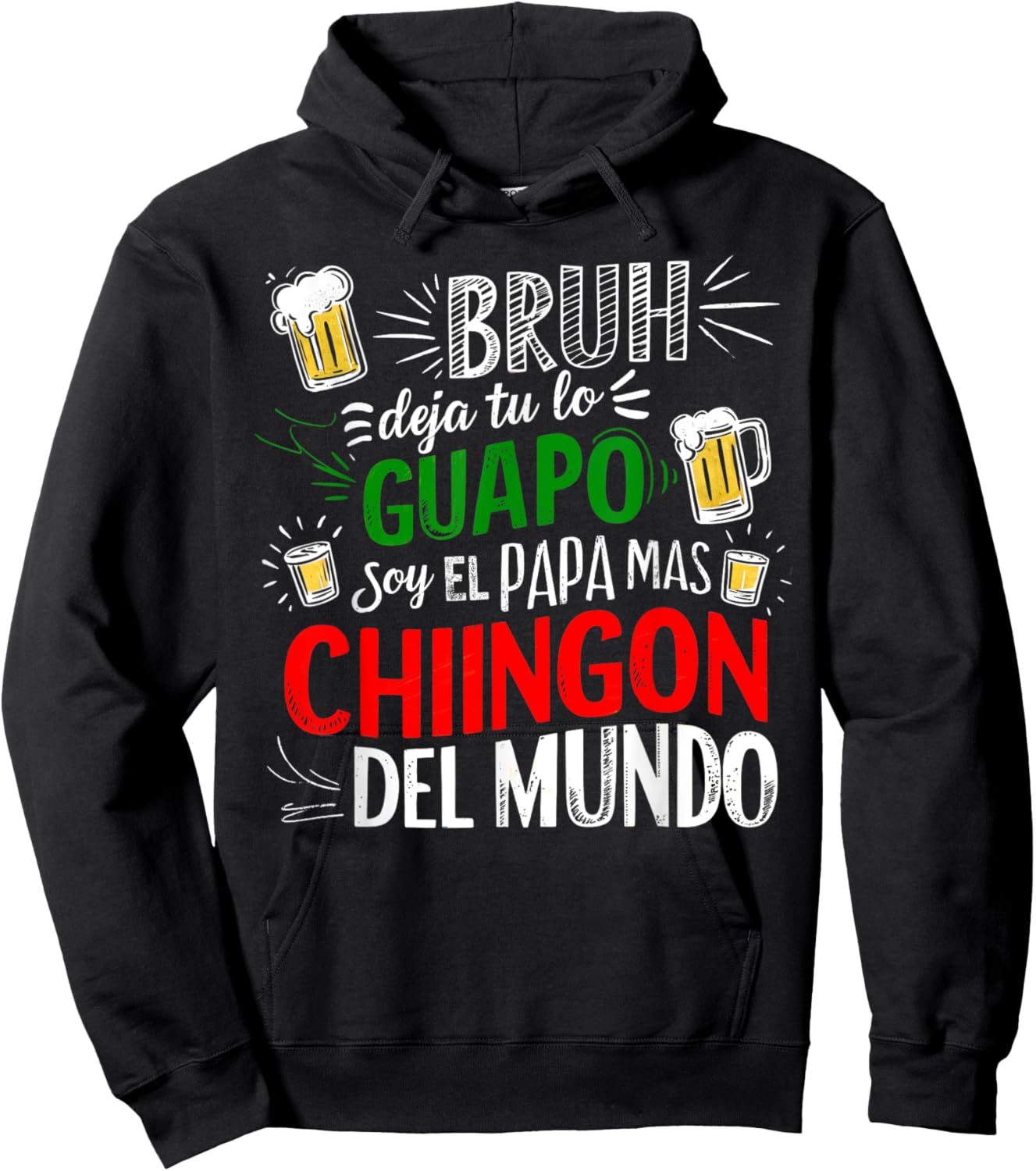 Bruh Deja Tu Lo Guapo Soy El Papa Mas Chingon Del Mundo Hoodie - Hoodie | Black