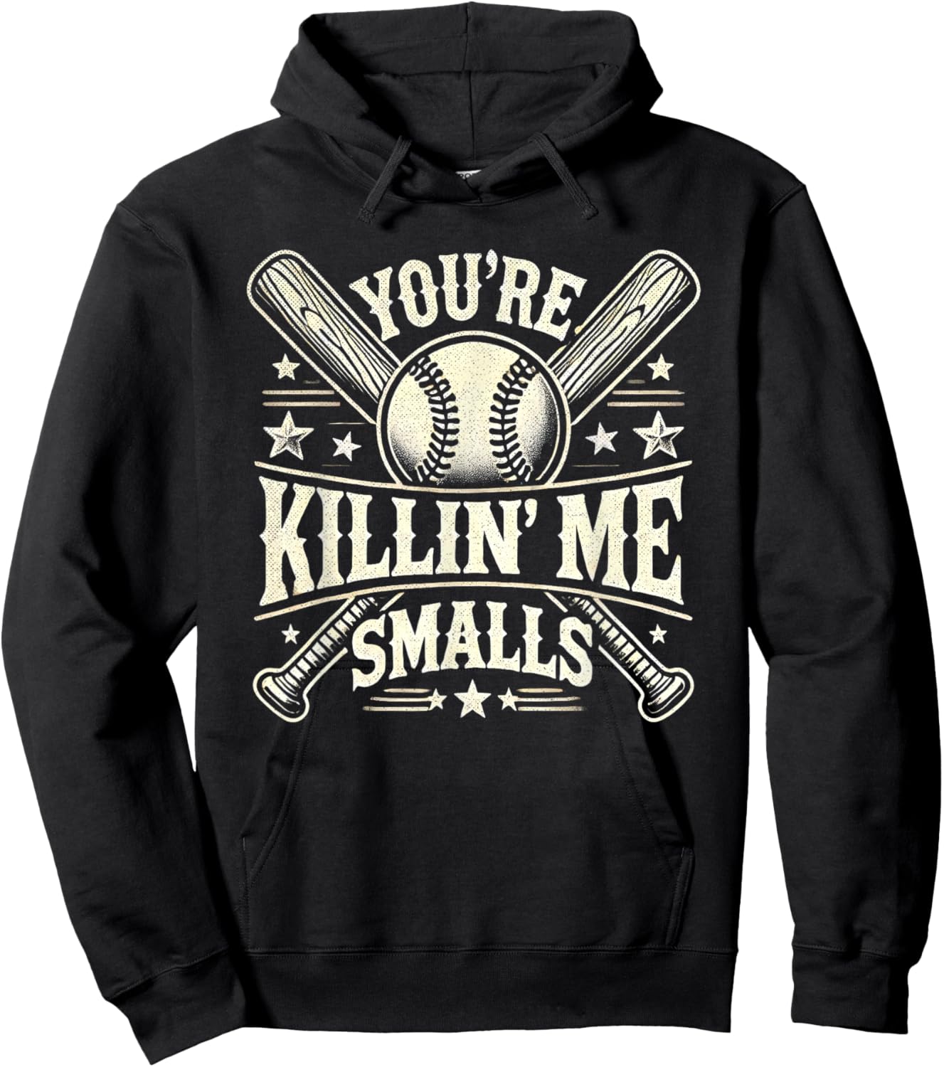 You're Killin' Me Smalls Vintage Baseball Graphic Funny Cool Hoodie - Hoodie | Black