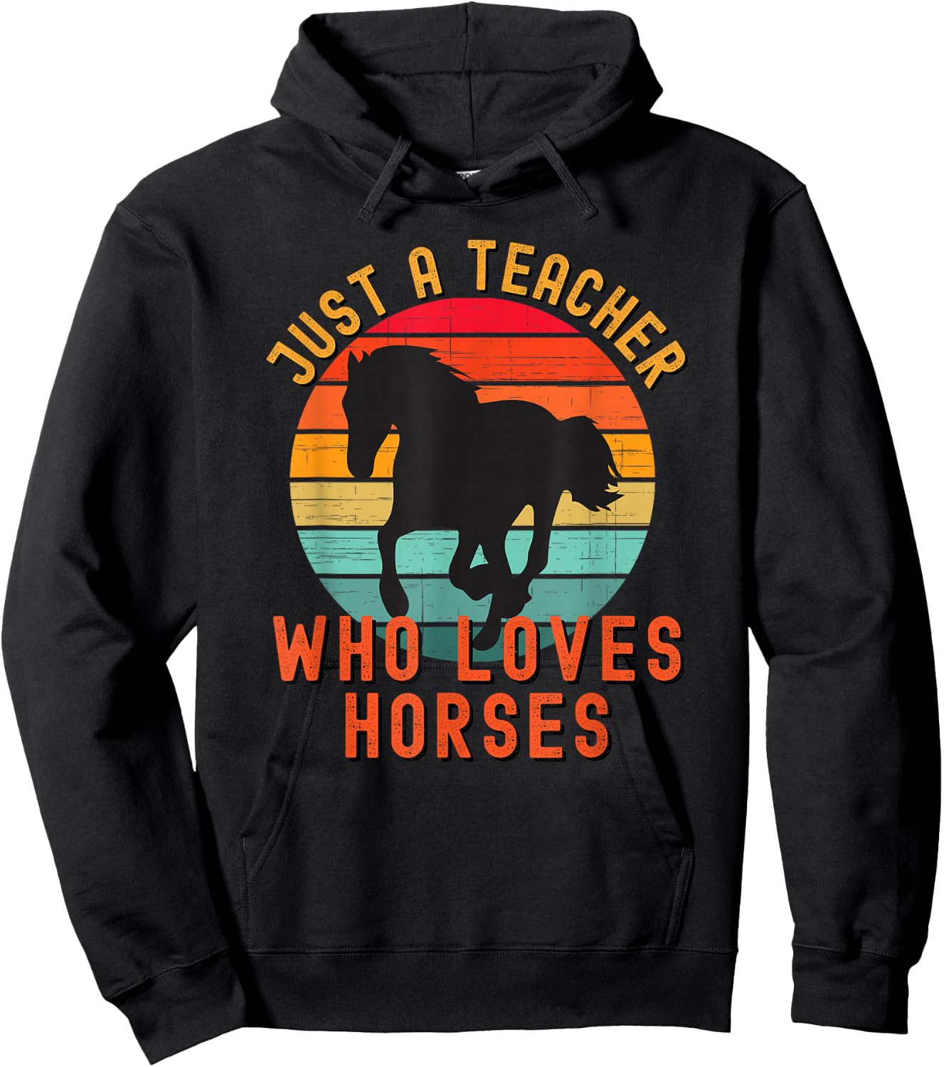 Just A Teacher Who Loves Horses Retro Vintage Horse Lover Hoodie - Hoodie | Black