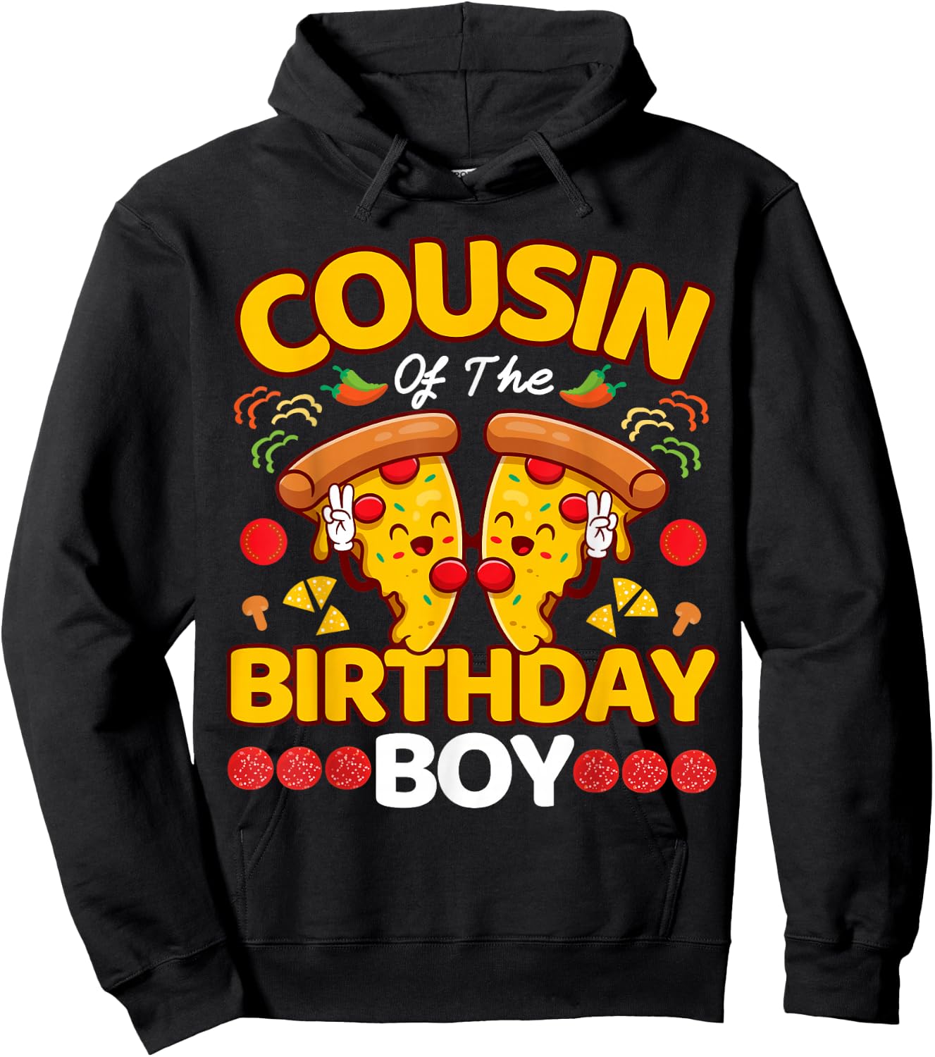 Cousin Of The Boy Birthday Pizza Lover Party Kawaii Foodie Hoodie - Hoodie | Black