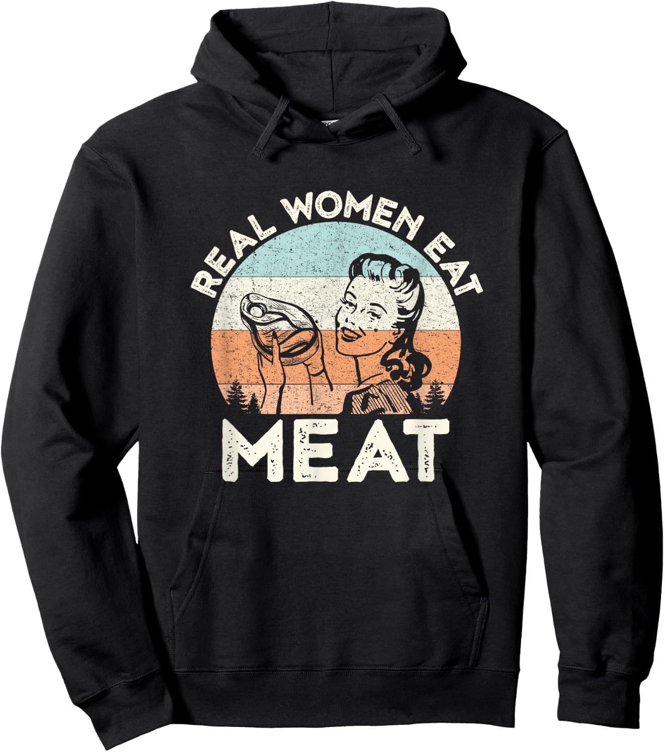 Real Women Eat Meat Funny Vintage Carnivore Hoodie - Hoodie | Black