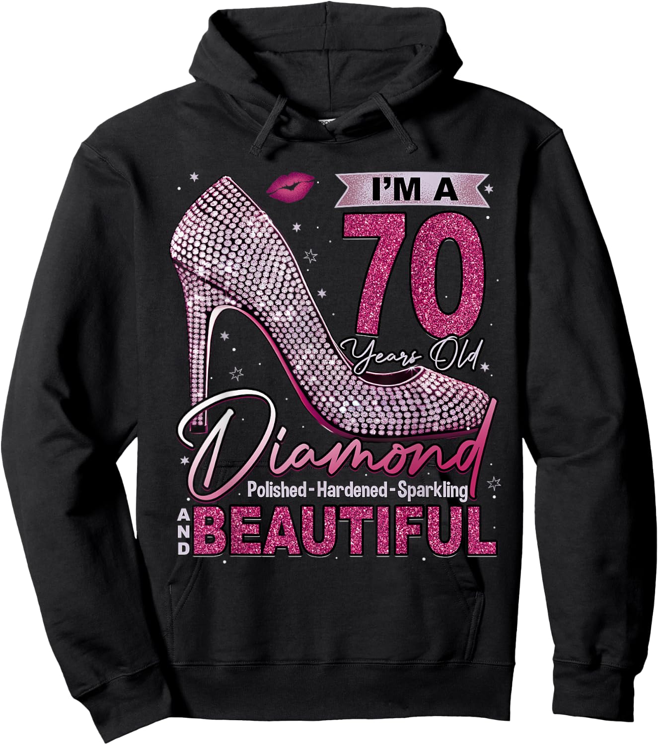 I'm A 70 Years Old Diamond, 70 and Fabulous 70th Birthday Hoodie - Hoodie | Black