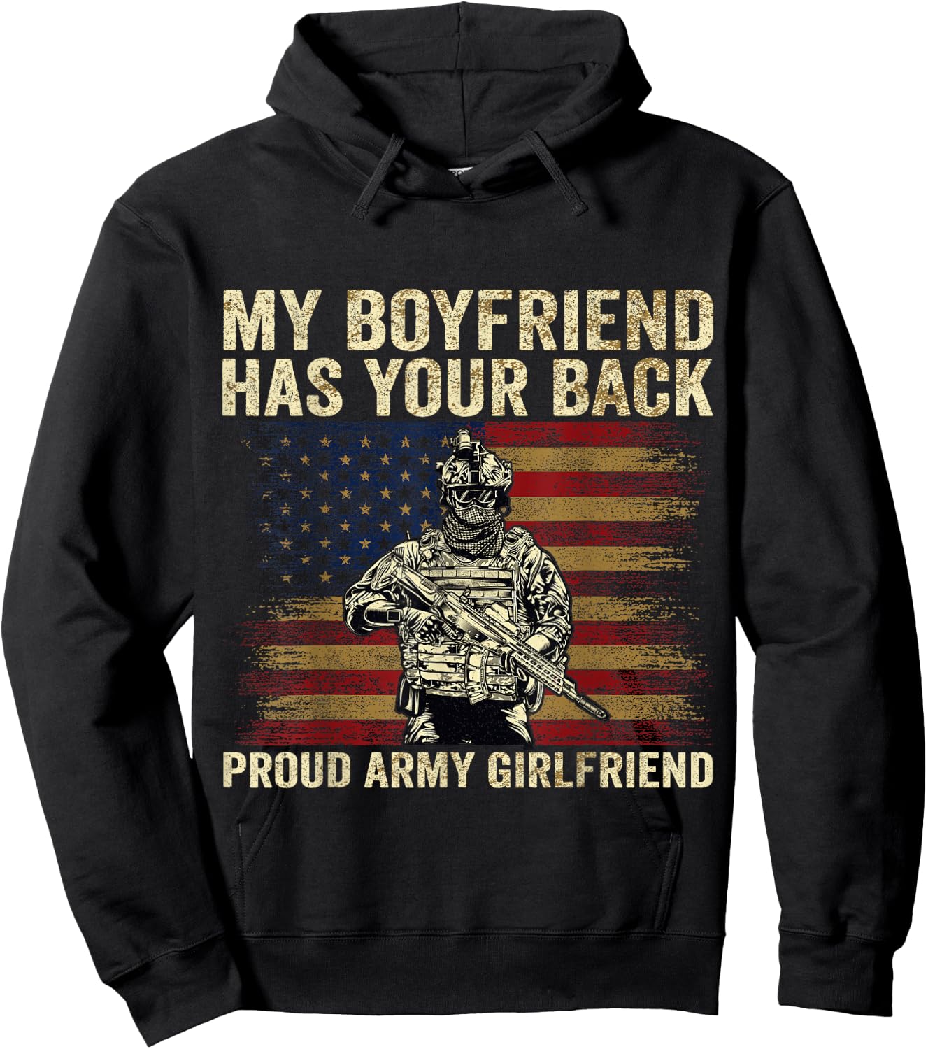 My Boyfriend Has Your Back Proud Army Girlfriend Veteran Day Hoodie - Hoodie | Black