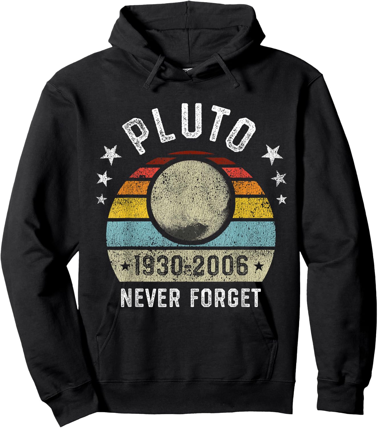 Never Forget Pluto Funny Science Retro Space Gift Hoodie - Hoodie | Black