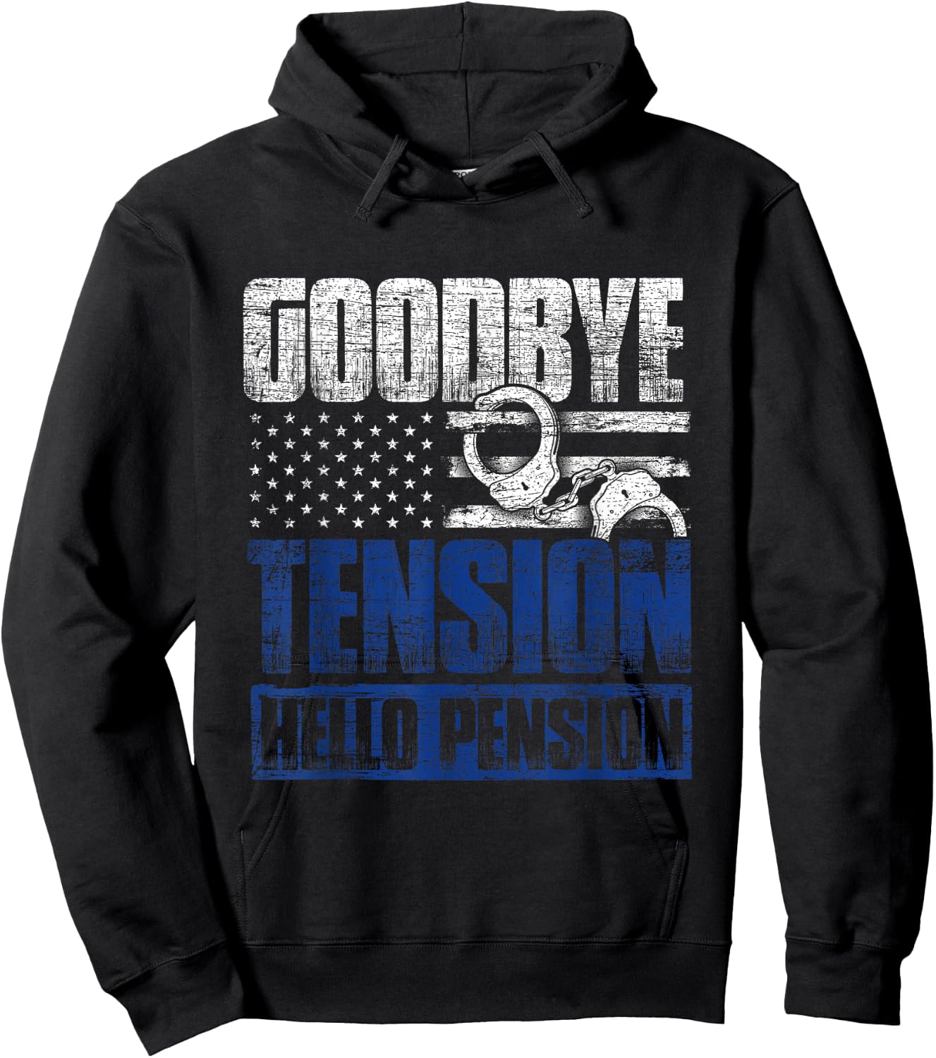 Goodbye Tension Hello Pension Police Hoodie - Hoodie | Black