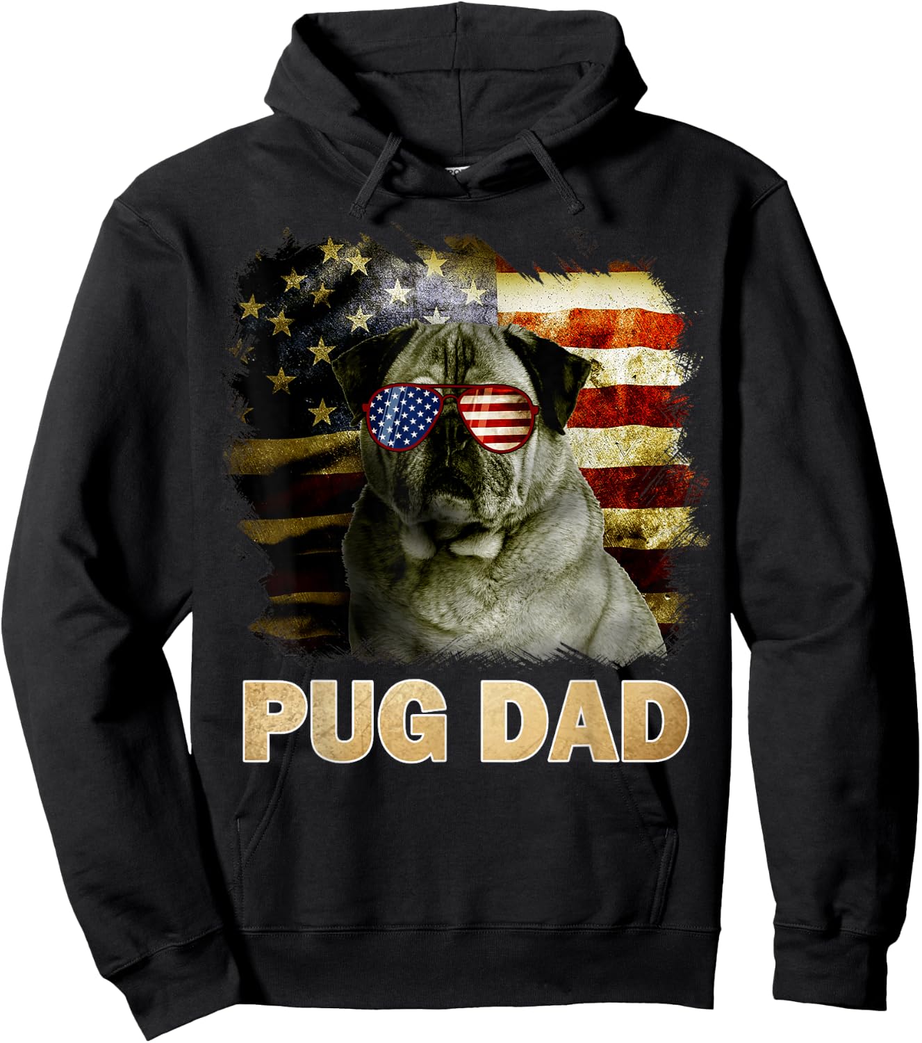 Funny Best Pug Dad Ever American Flag 4th Of July Dog Lover Hoodie - Hoodie | Black