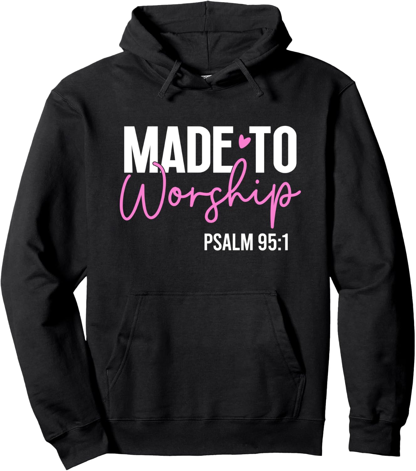 Made to worship God Jesus Faith Christians Hoodie - Hoodie | Black