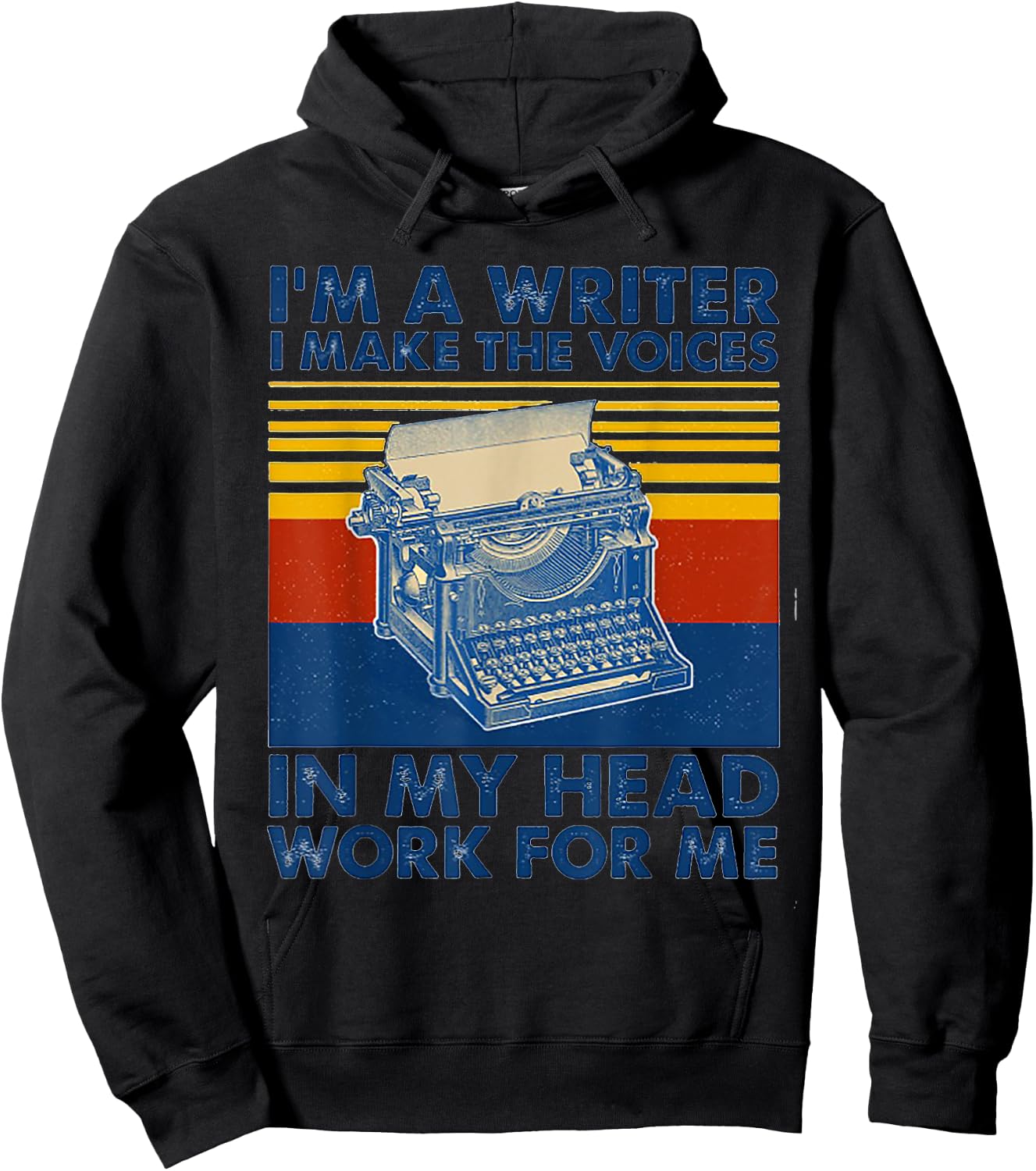 I Am A Writer I Make The Voices In My Head Work For Me Hoodie - Hoodie | Black