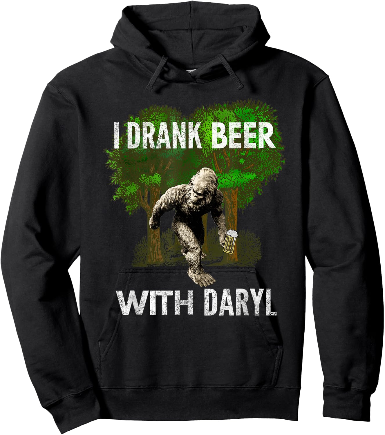 I Drank Beer With Daryl, Big, Foot, Funny, By Yoray Hoodie - Hoodie | Black