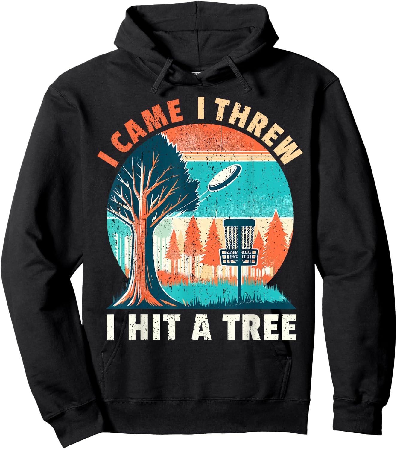 Disc Golfer I Came I Threw I Hit A Tree Disc Golf Player Hoodie - Hoodie | Black