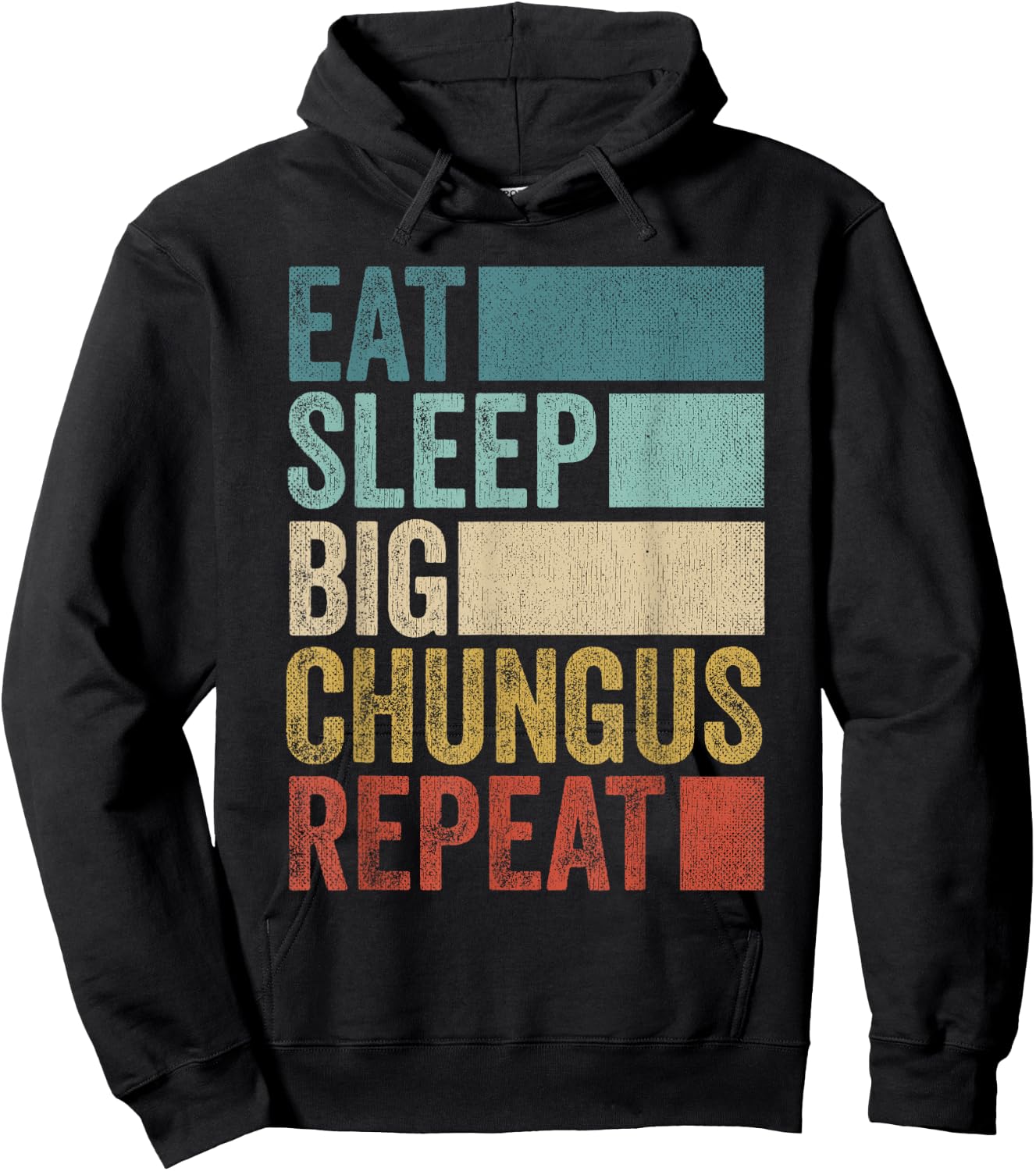 Retro Eat Sleep Big Chungus Repeat Funny Big Chungus Hoodie - Hoodie | Black