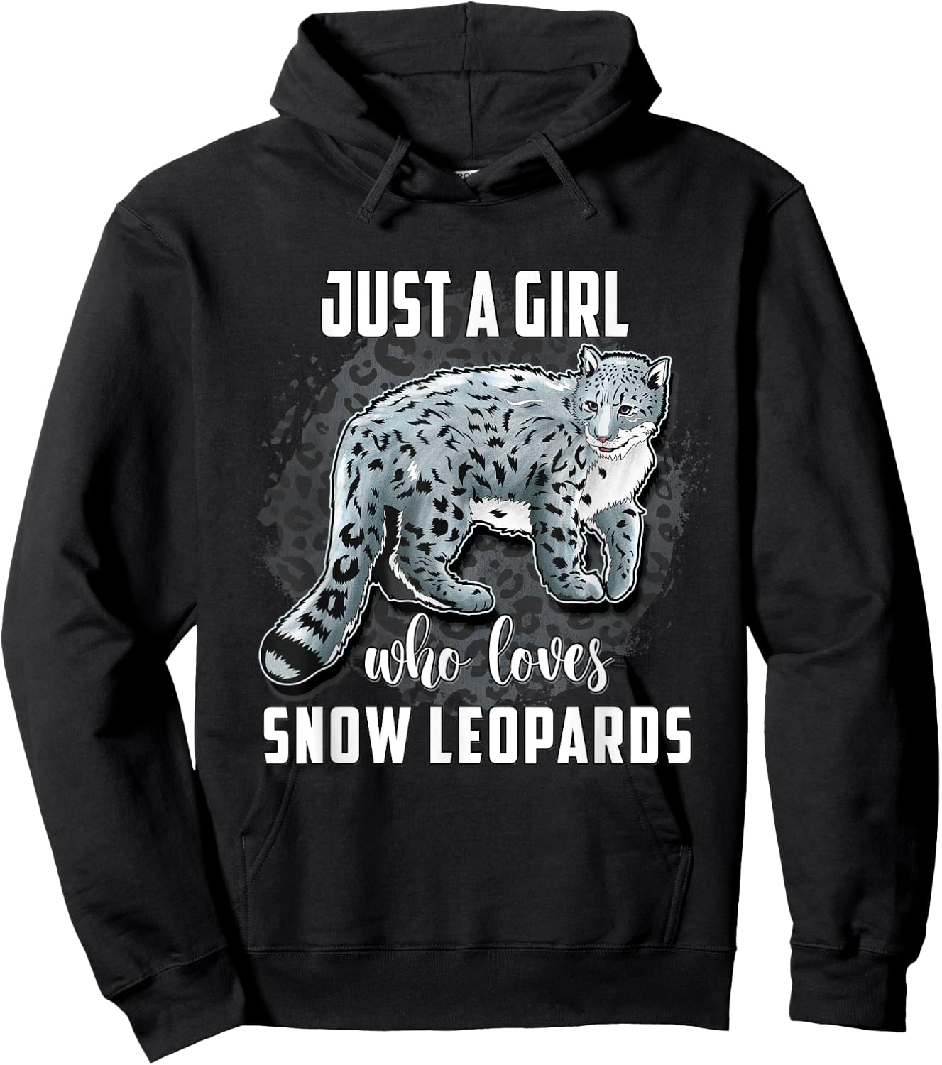 Snow Leopard Shirt Just A Girl Who Loves Snow Leopards Hoodie - Hoodie | Black