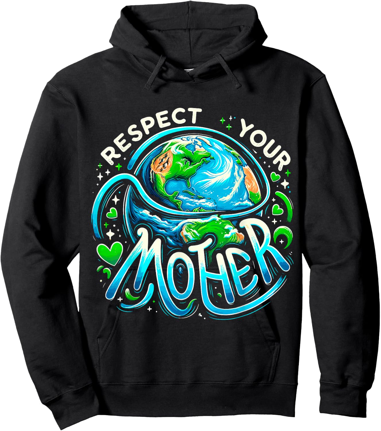 Earth Day Respect your Mother Environmental Save the Planet Hoodie - Hoodie | Black