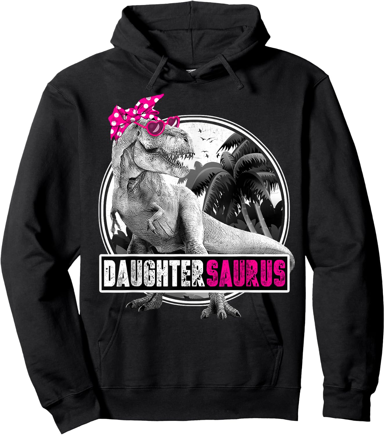 Daughtersaurus T-Rex Dinosaur Daughter Dinosaur Girl Hoodie - Hoodie | Black