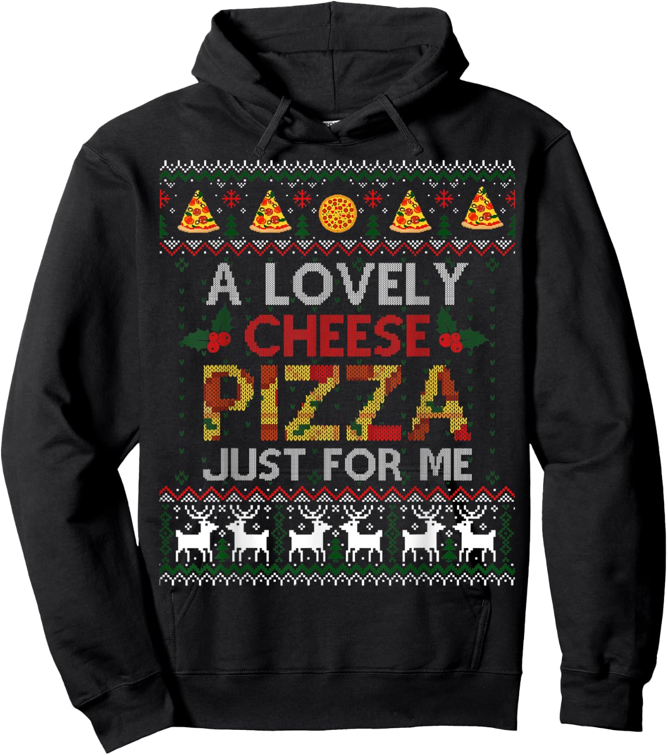 A Lovely Cheese Pizza Just For Me Alone Home Christmas Gift Hoodie - Hoodie | Black