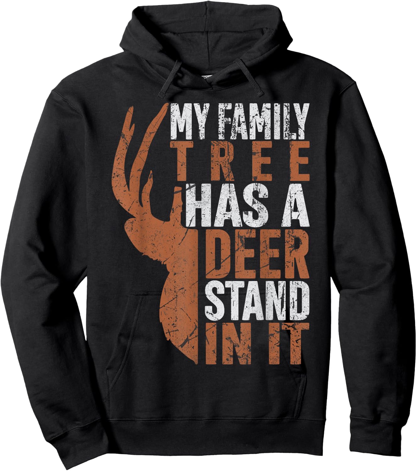 My Family Tree Has A Deer Stand In It Hunting Hunter Dad Hoodie - Hoodie | Black